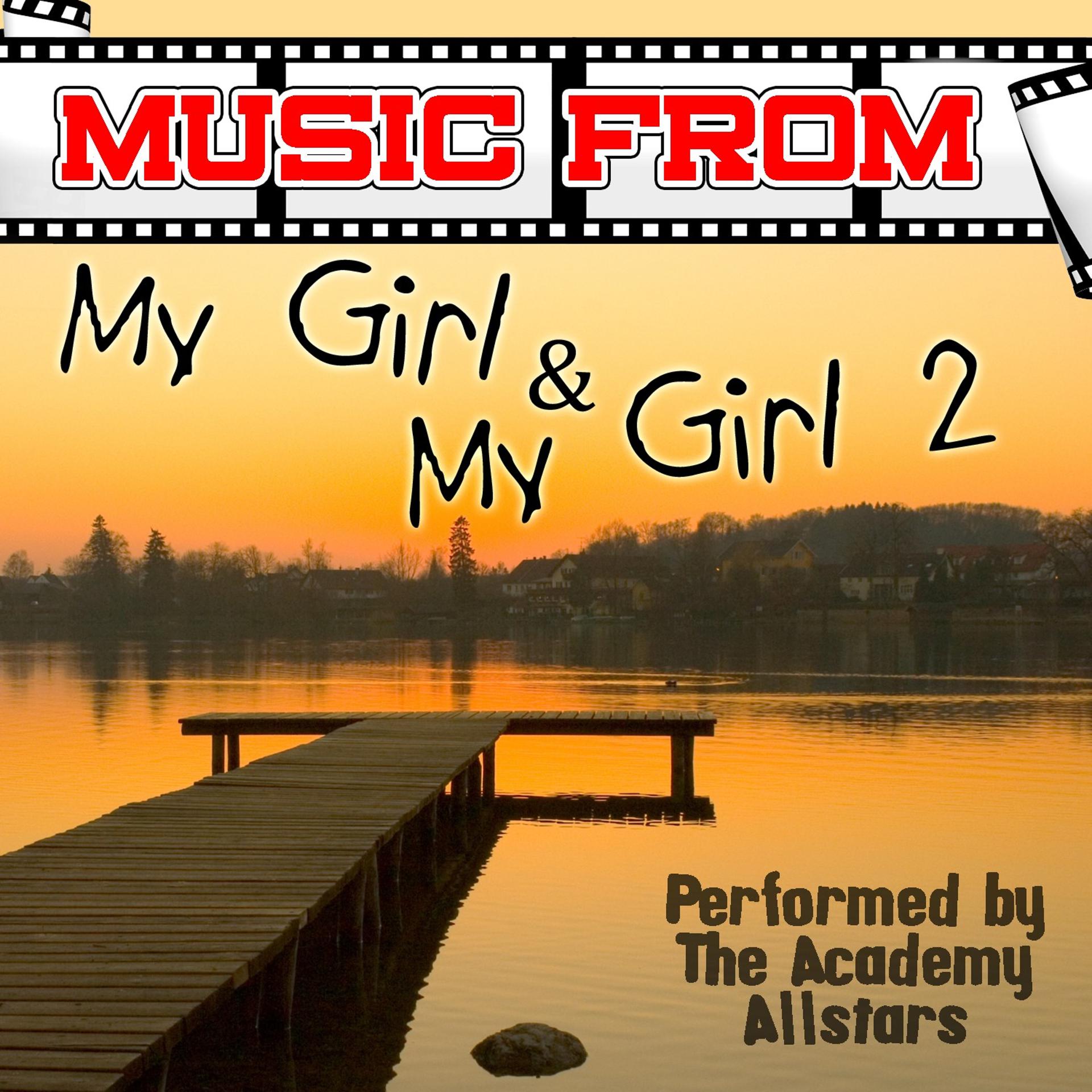 Постер альбома Music from My Girl & My Girl 2