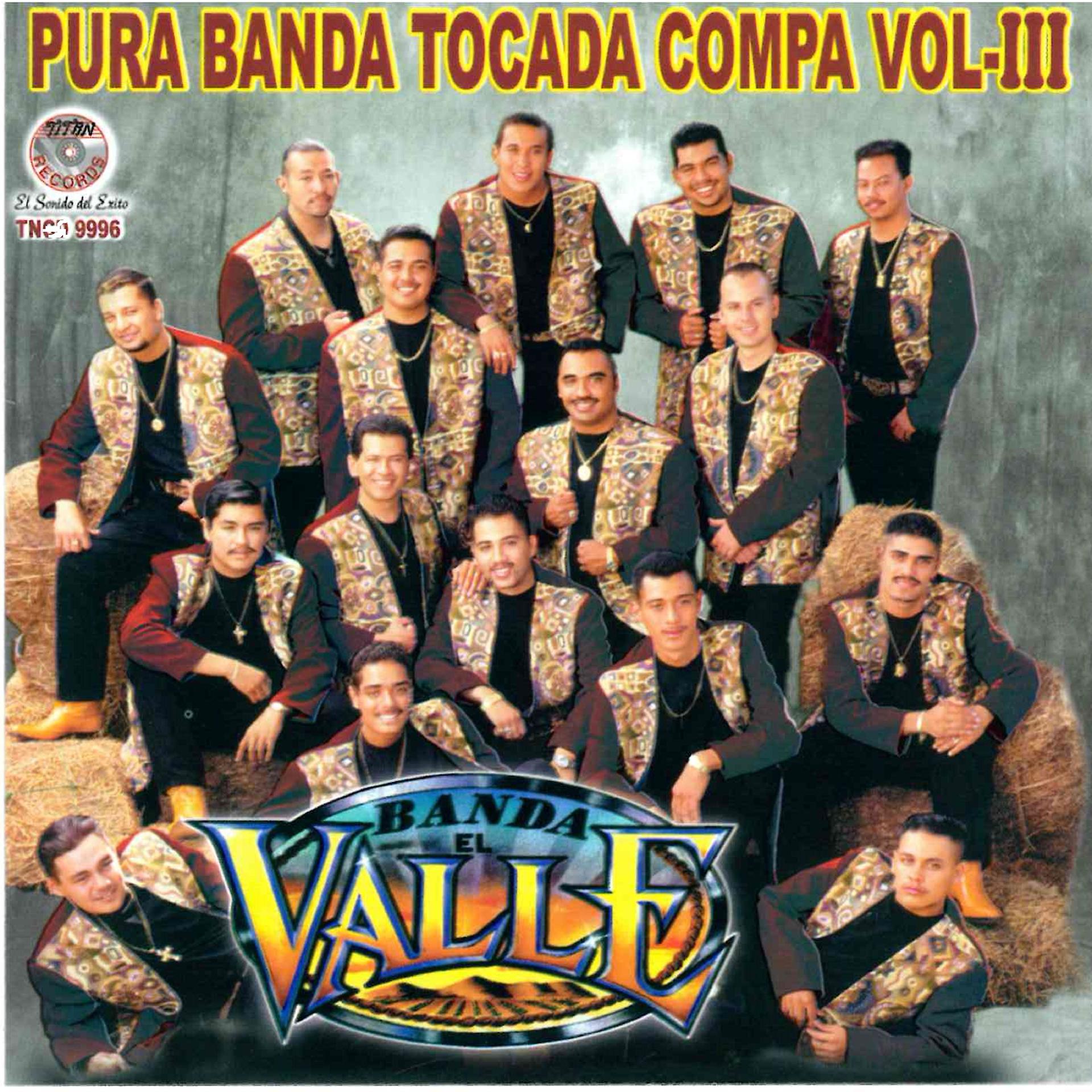 Постер альбома Pura Banda Tocada Compa, Vol. 3
