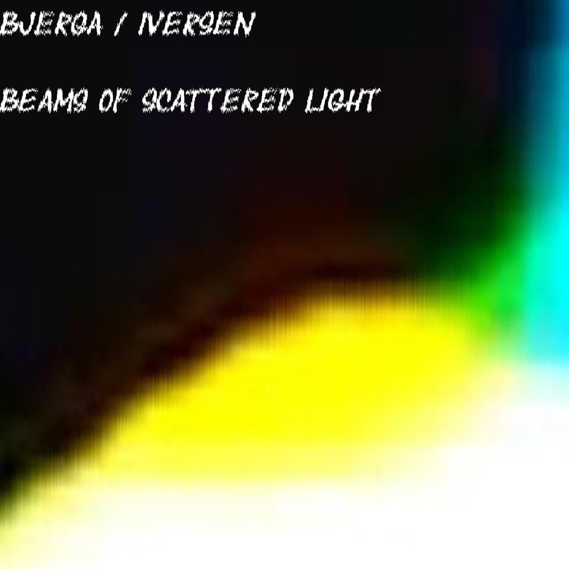 Постер альбома Beams of Scattered Light (Live Cafe Hærverk)