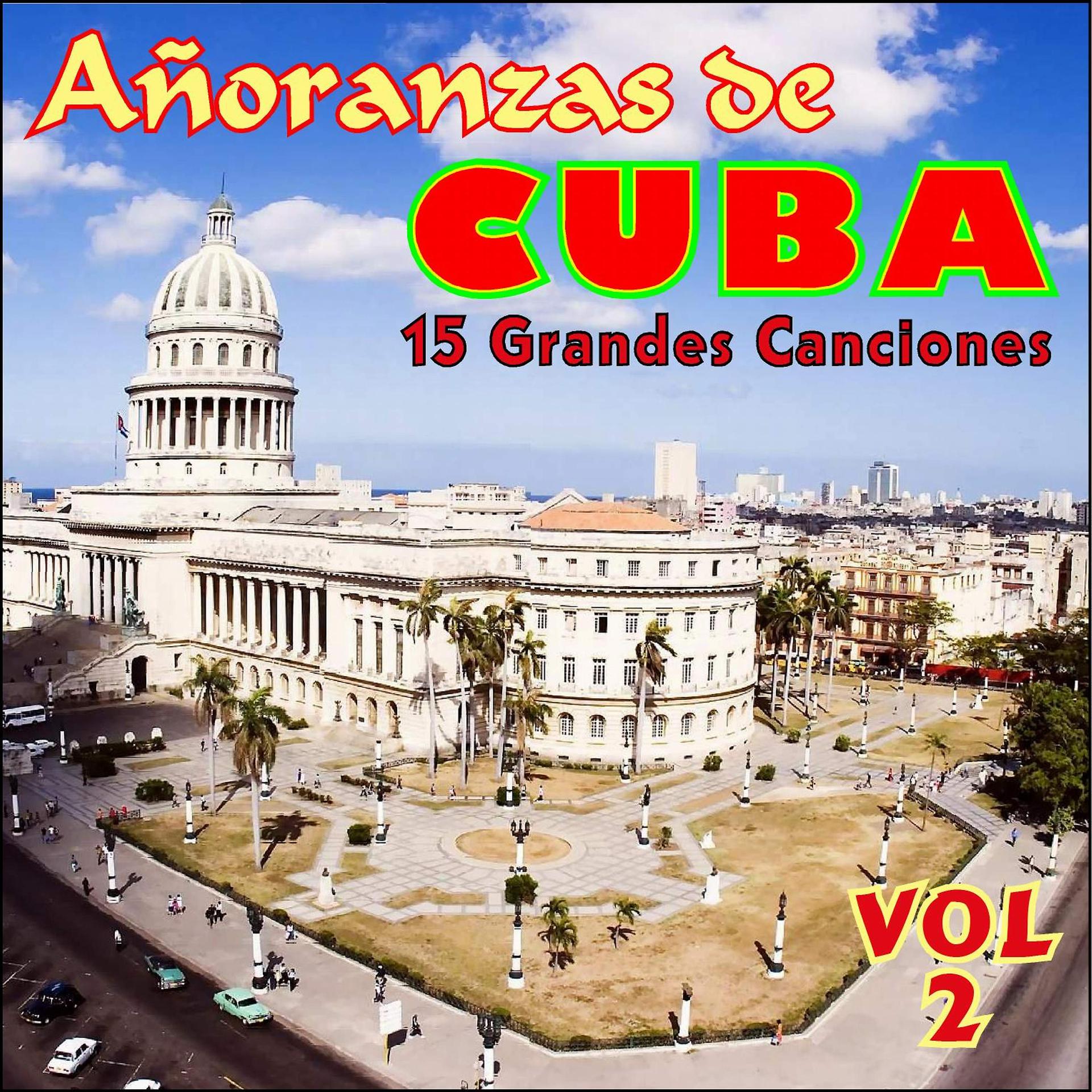 Постер альбома Añoranzas de Cuba Vol. Ii