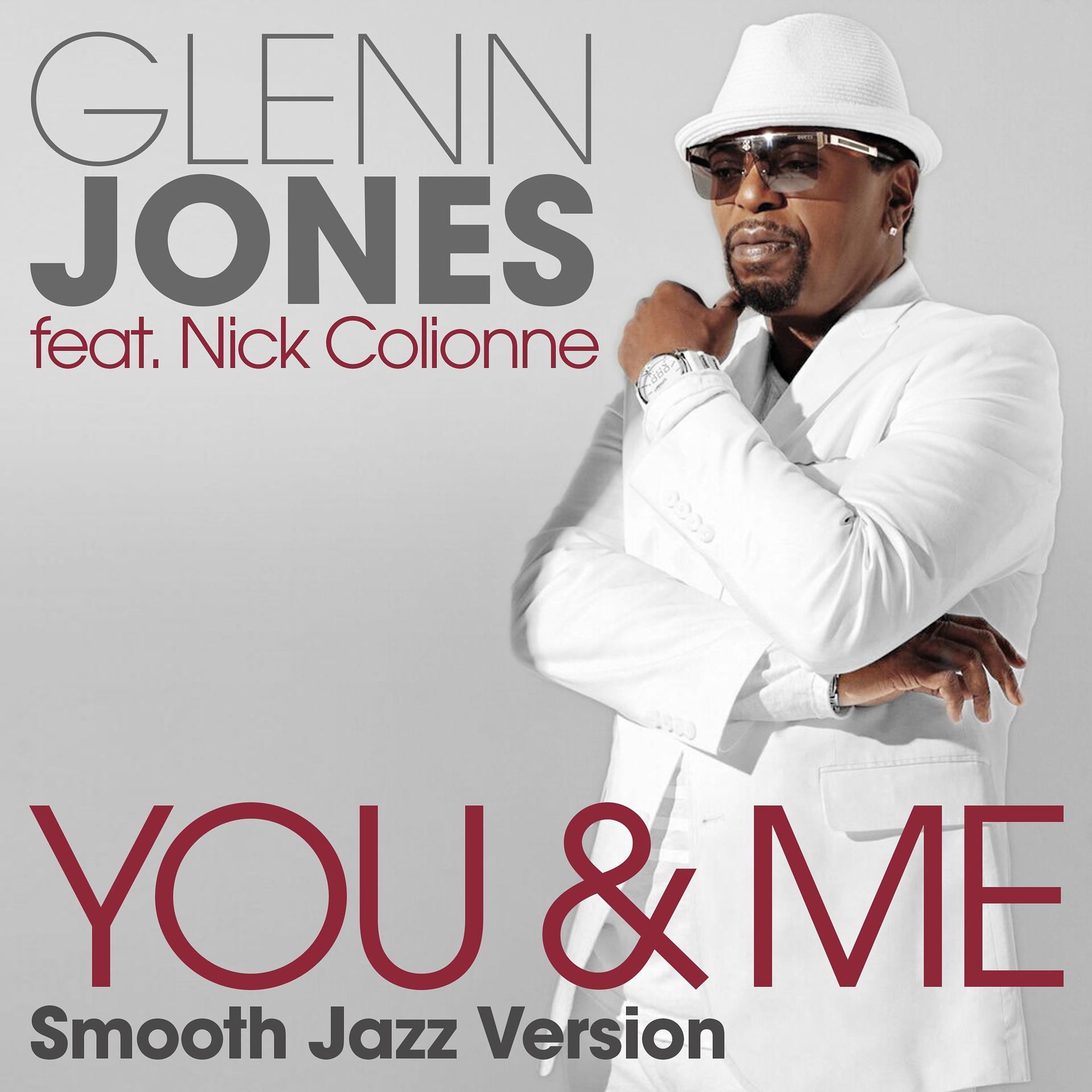 Постер альбома You & Me (feat. Nick Colionne) [Smooth Jazz Version]