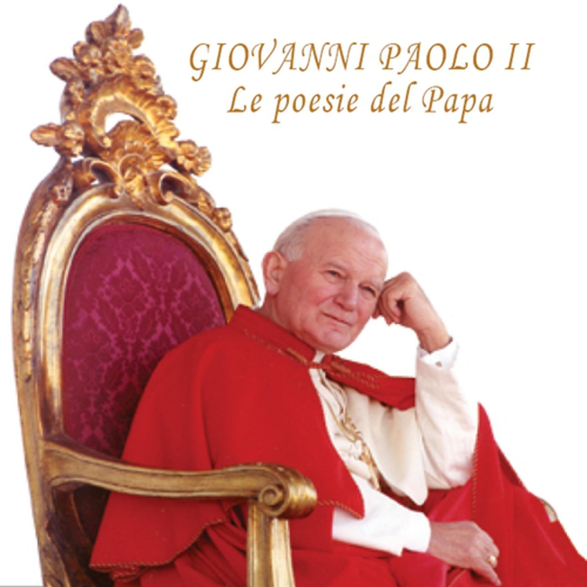 Постер альбома Giovanni Paolo II: Le poesie del Papa