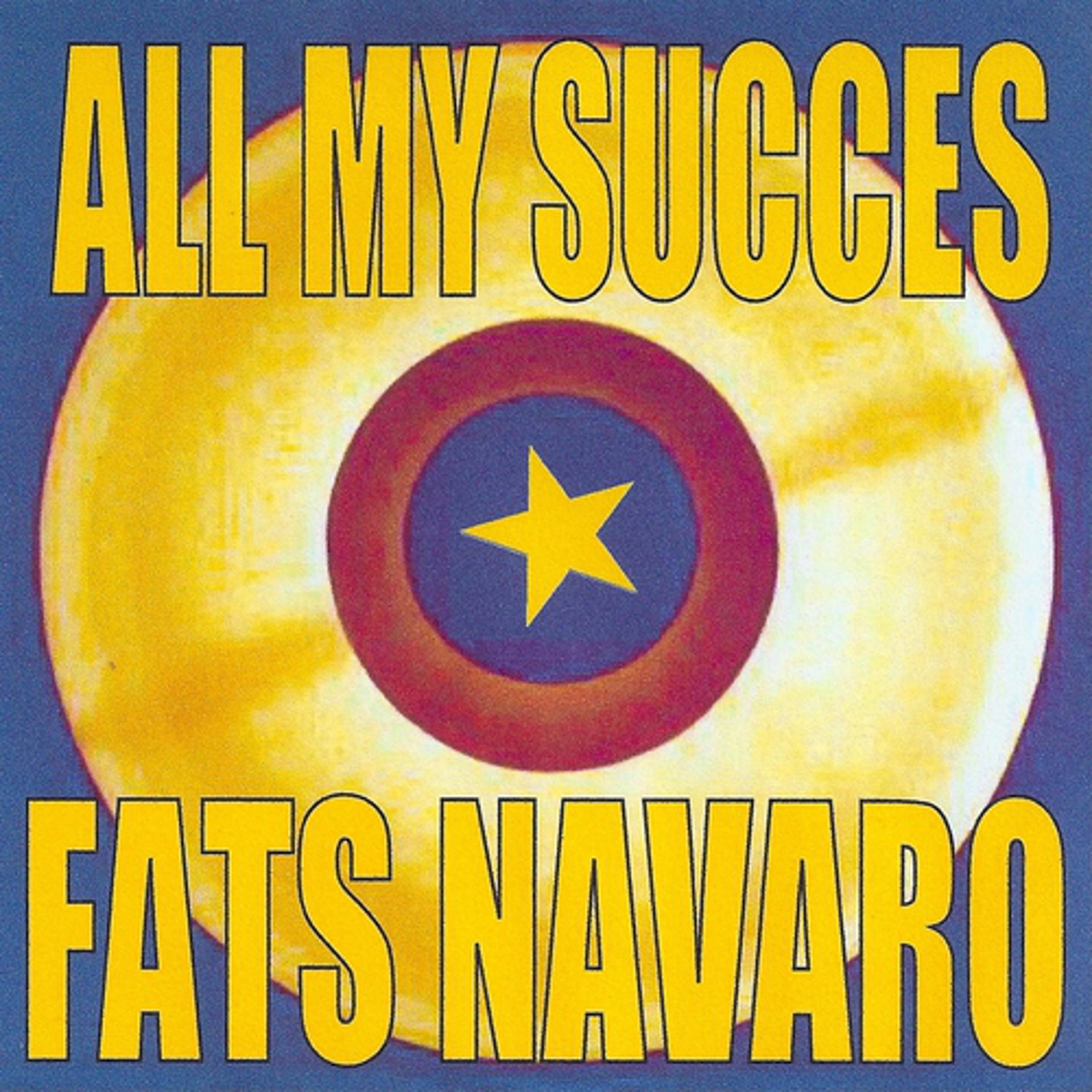 Постер альбома All My Succes - Fats Navarro