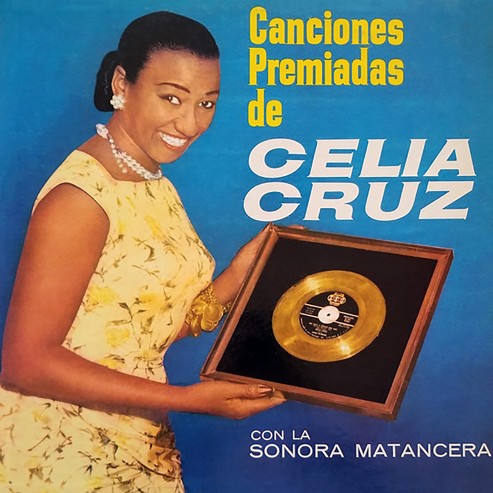 Постер альбома Canciones Premiadas De Celia Cruz