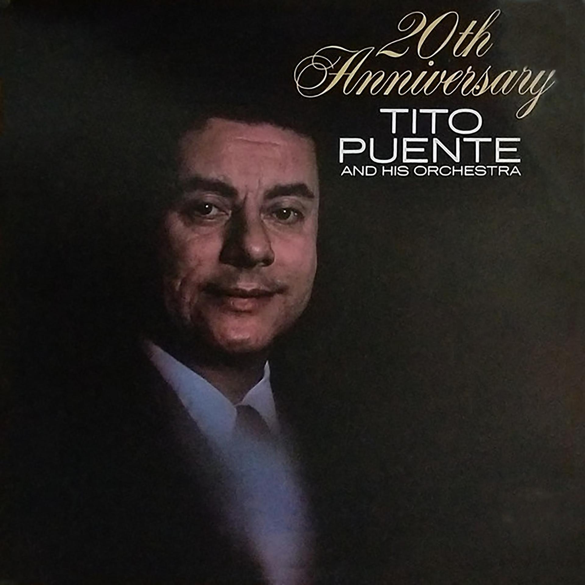 Постер альбома Tito Puente's 20th Anniversary