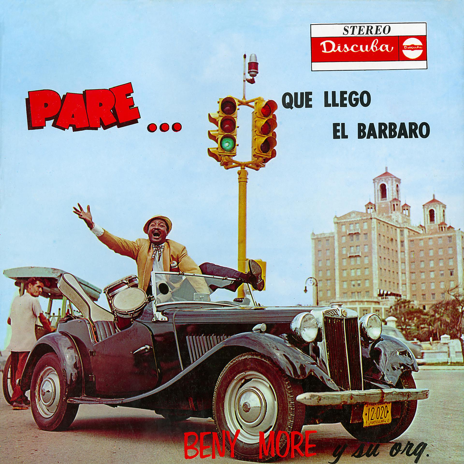 Постер альбома Paré...Que Llego el Bárbaro