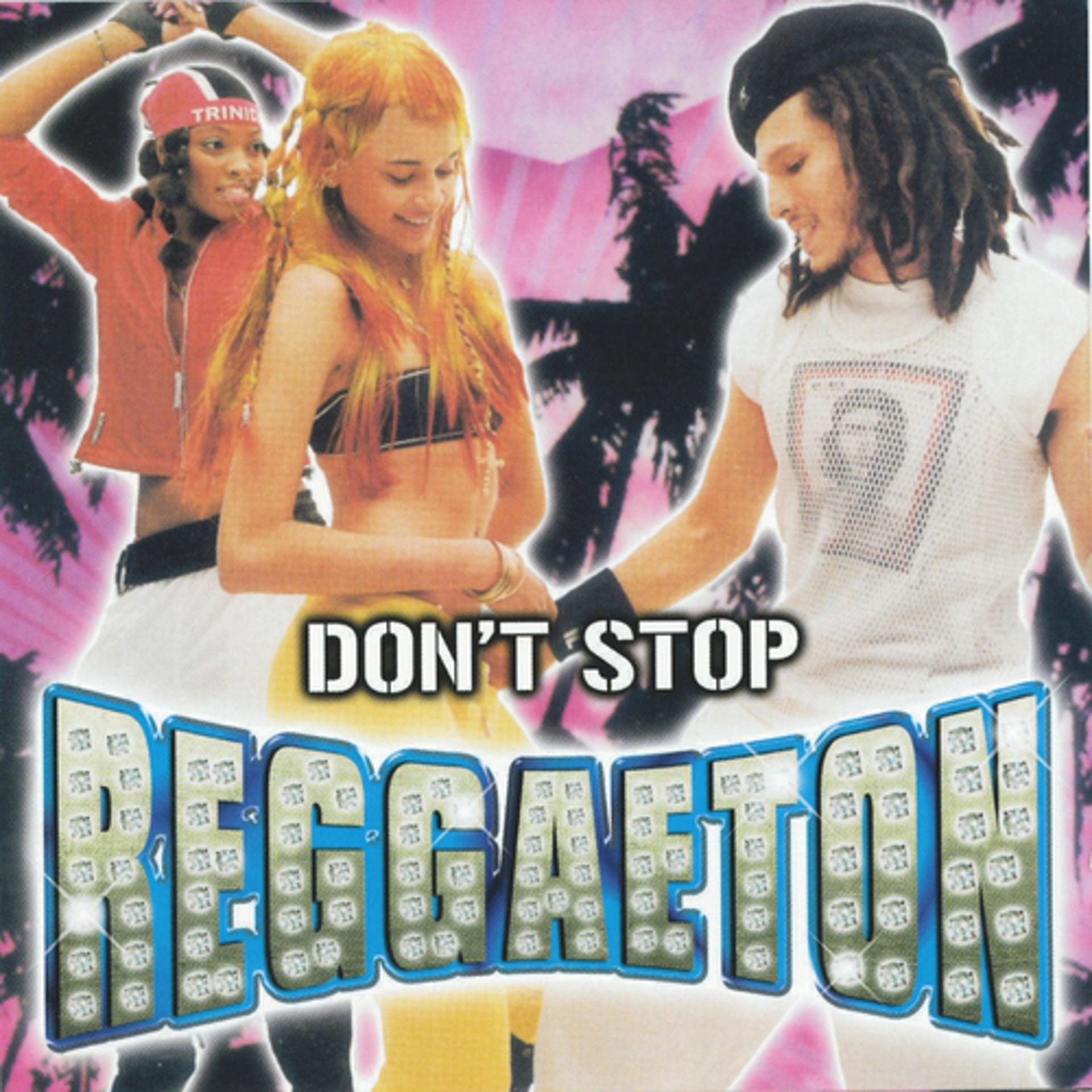 Постер альбома Don't Stop Reggaetown