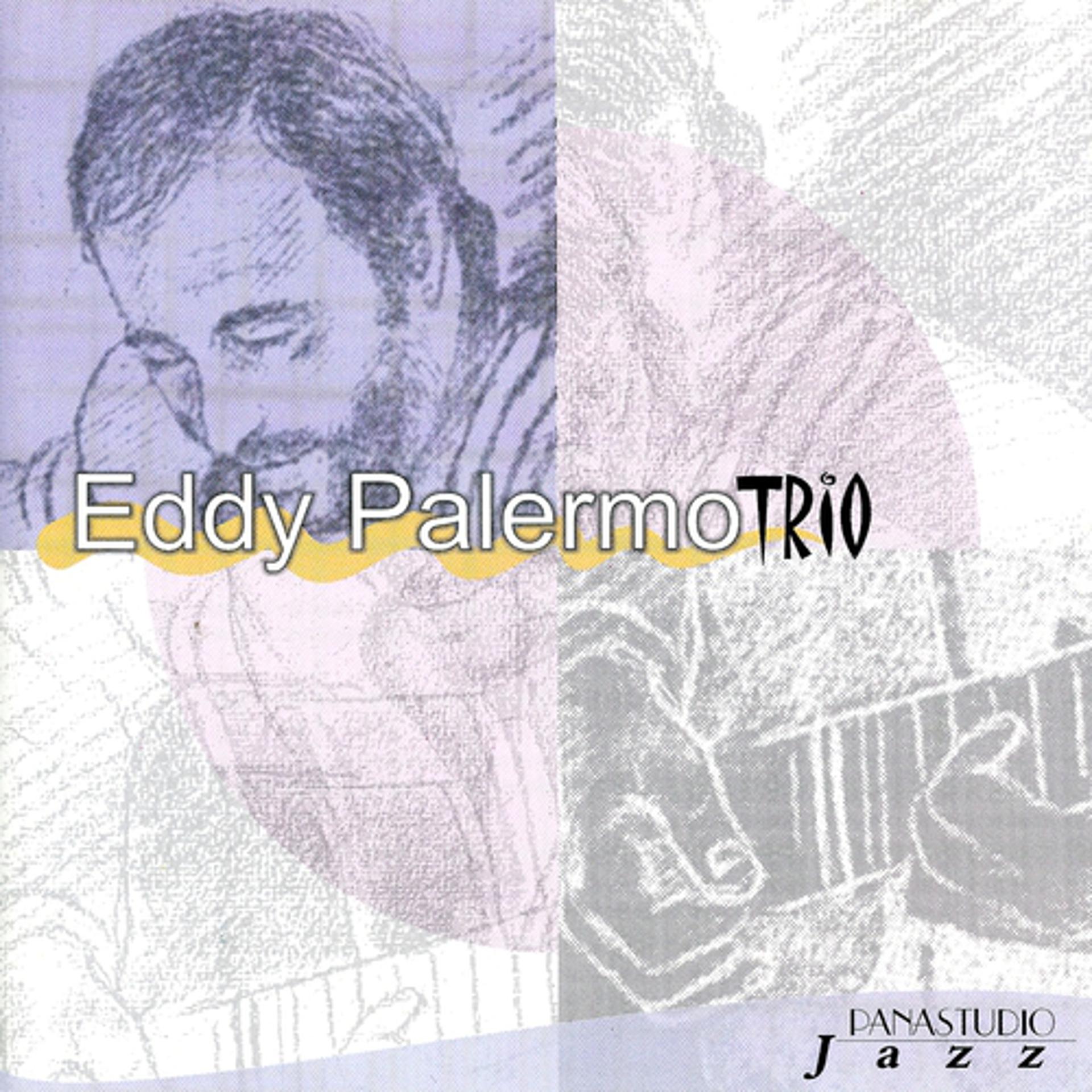 Постер альбома Eddy Palermo Trio