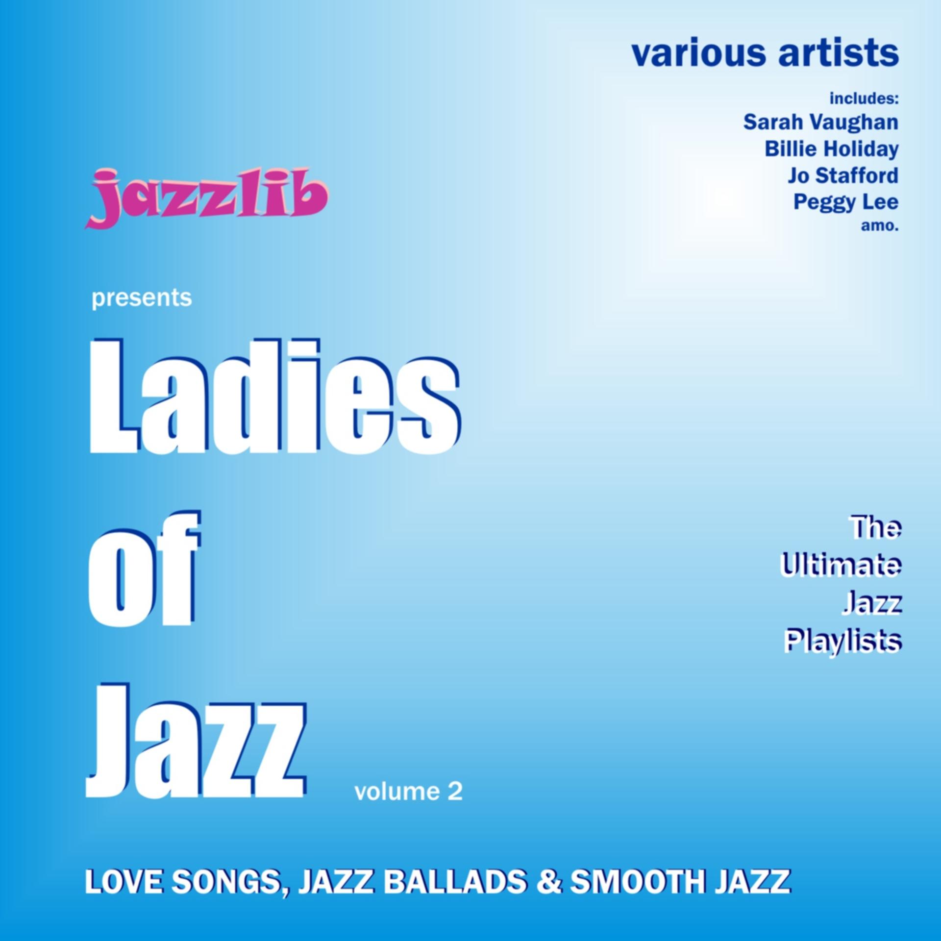 Постер альбома Ladies of Jazz , Vol. 2