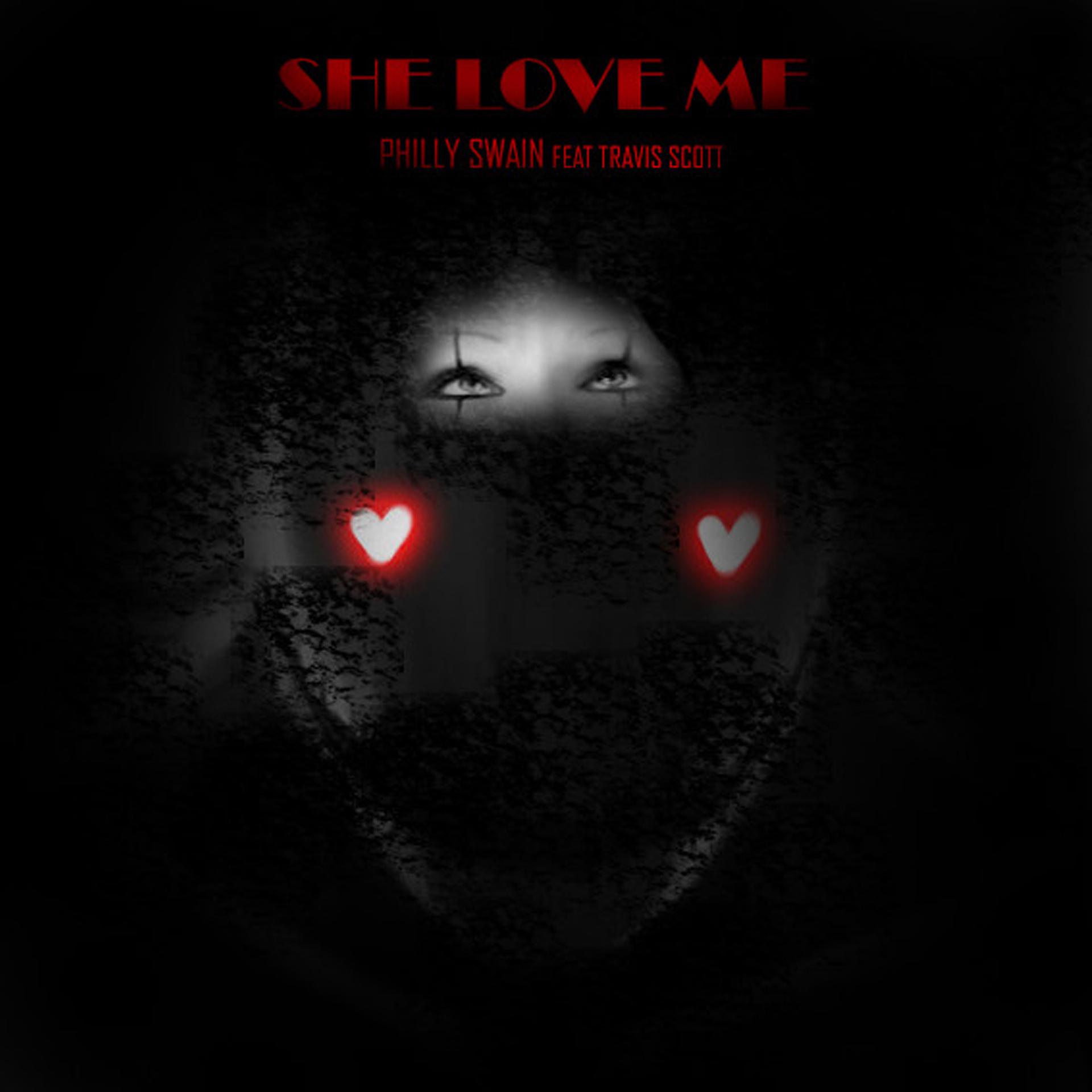 Постер альбома She Love Me (feat. Travis Scott)