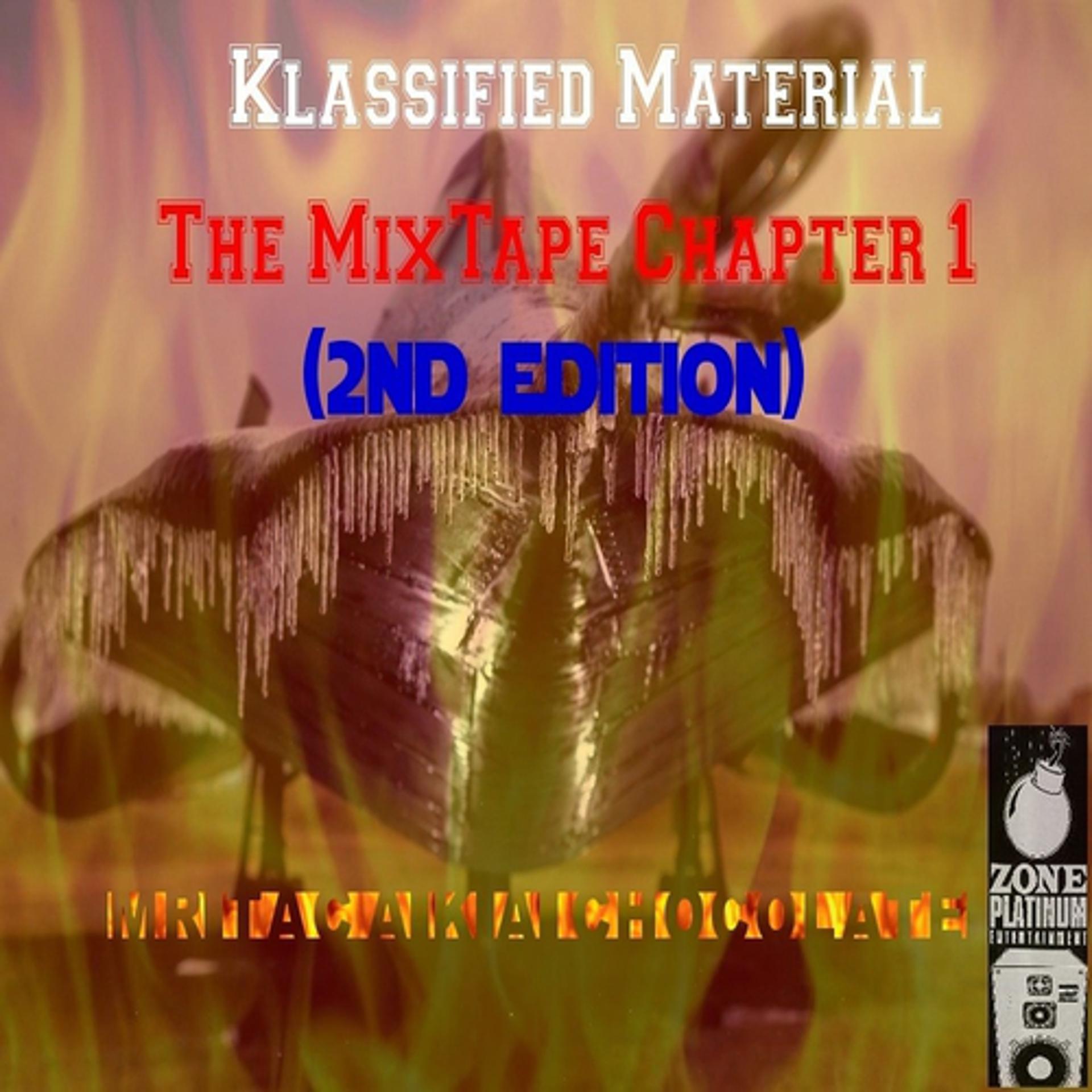 Постер альбома Klassified Material the Mixtape Chapter 1