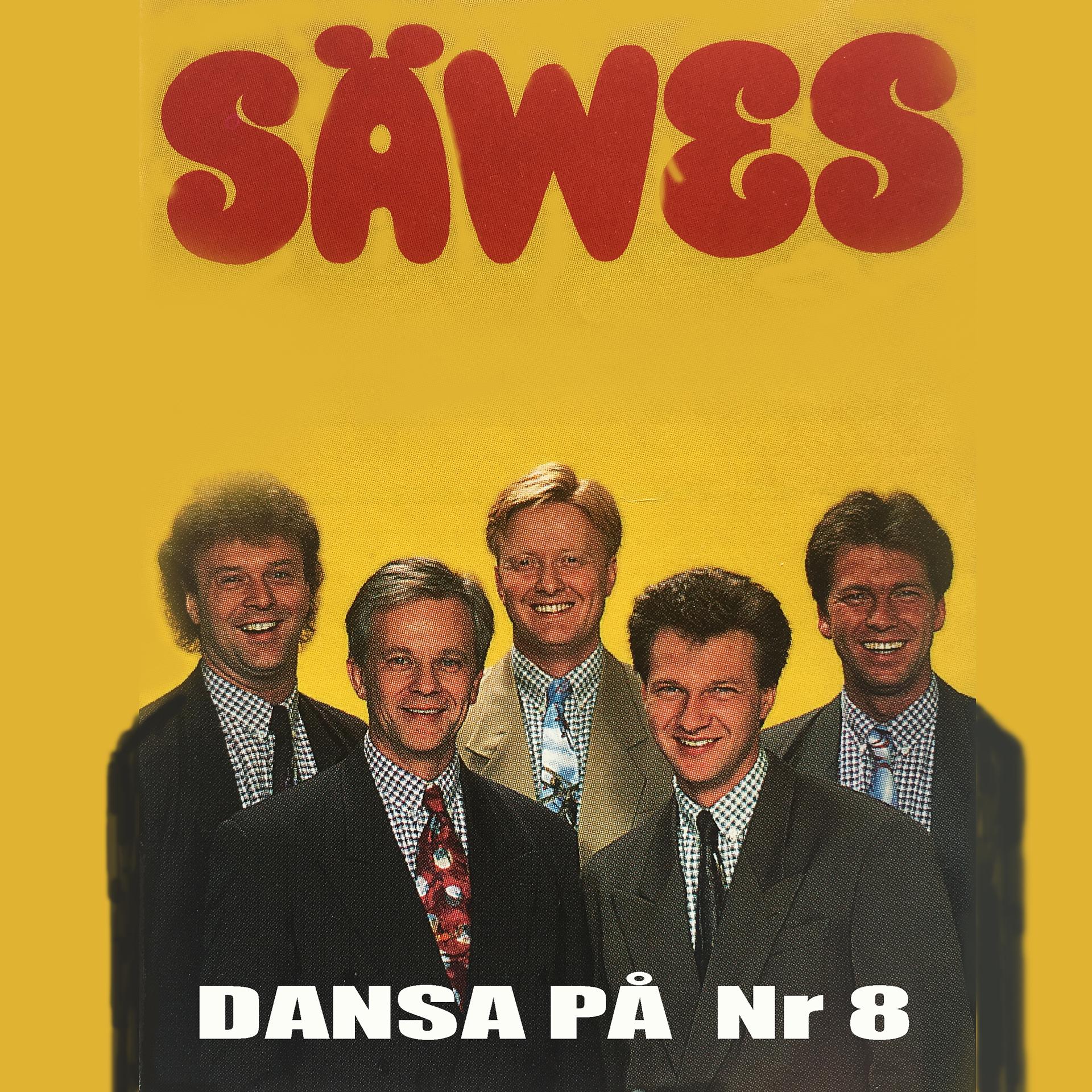 Постер альбома Säwes Dansa på Nr 8