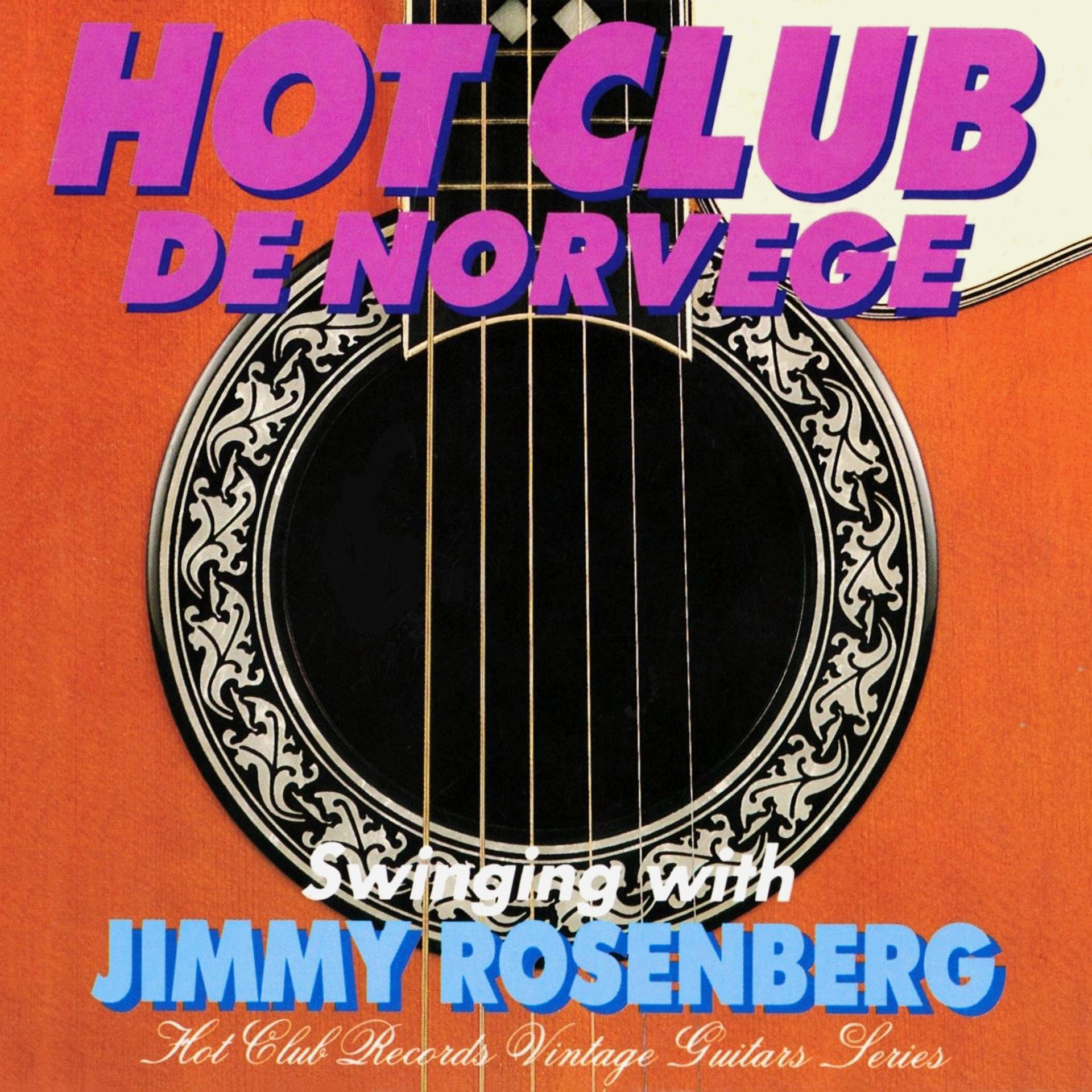 Постер альбома Swinging with Jimmy Rosenberg