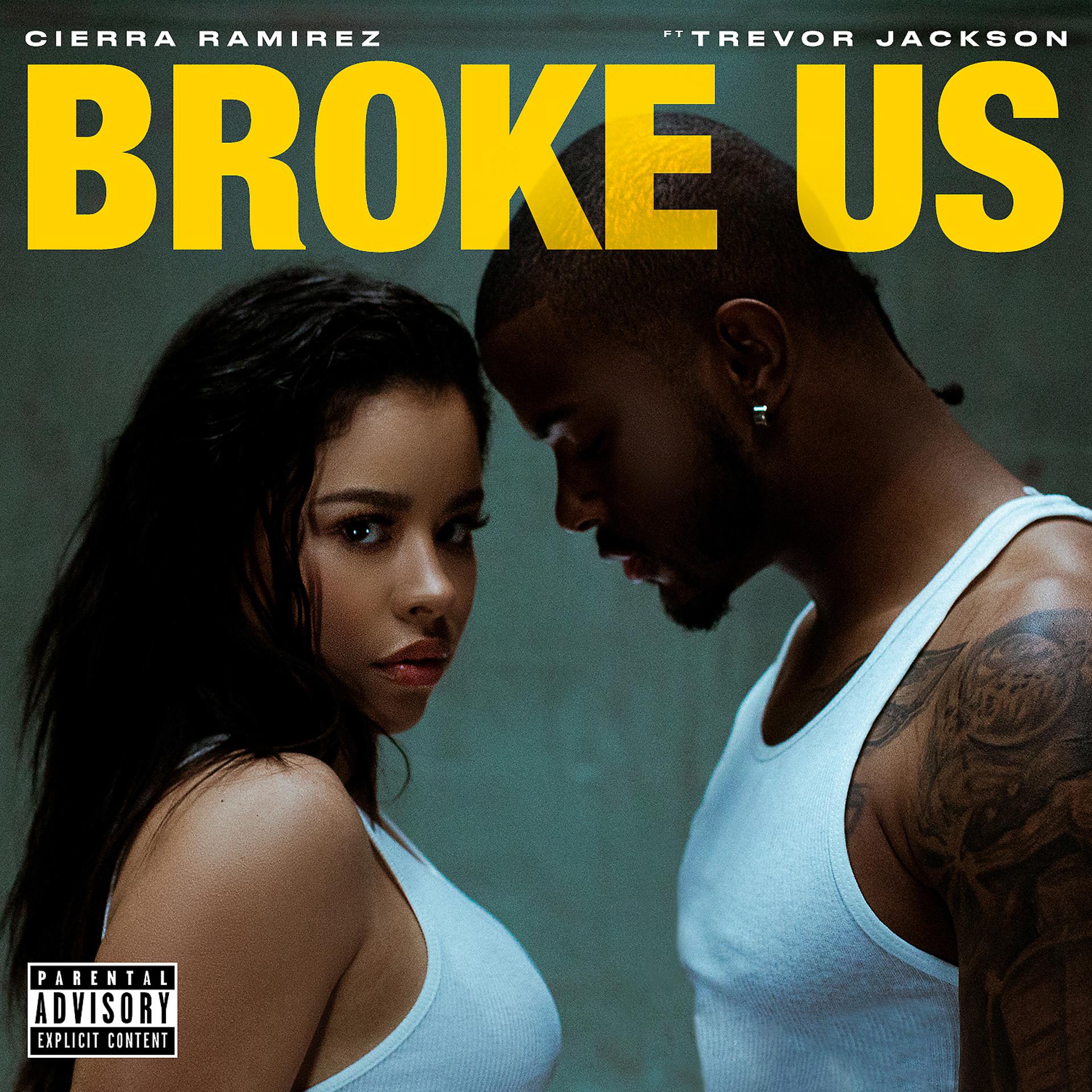 Постер альбома Broke Us (feat. Trevor Jackson)