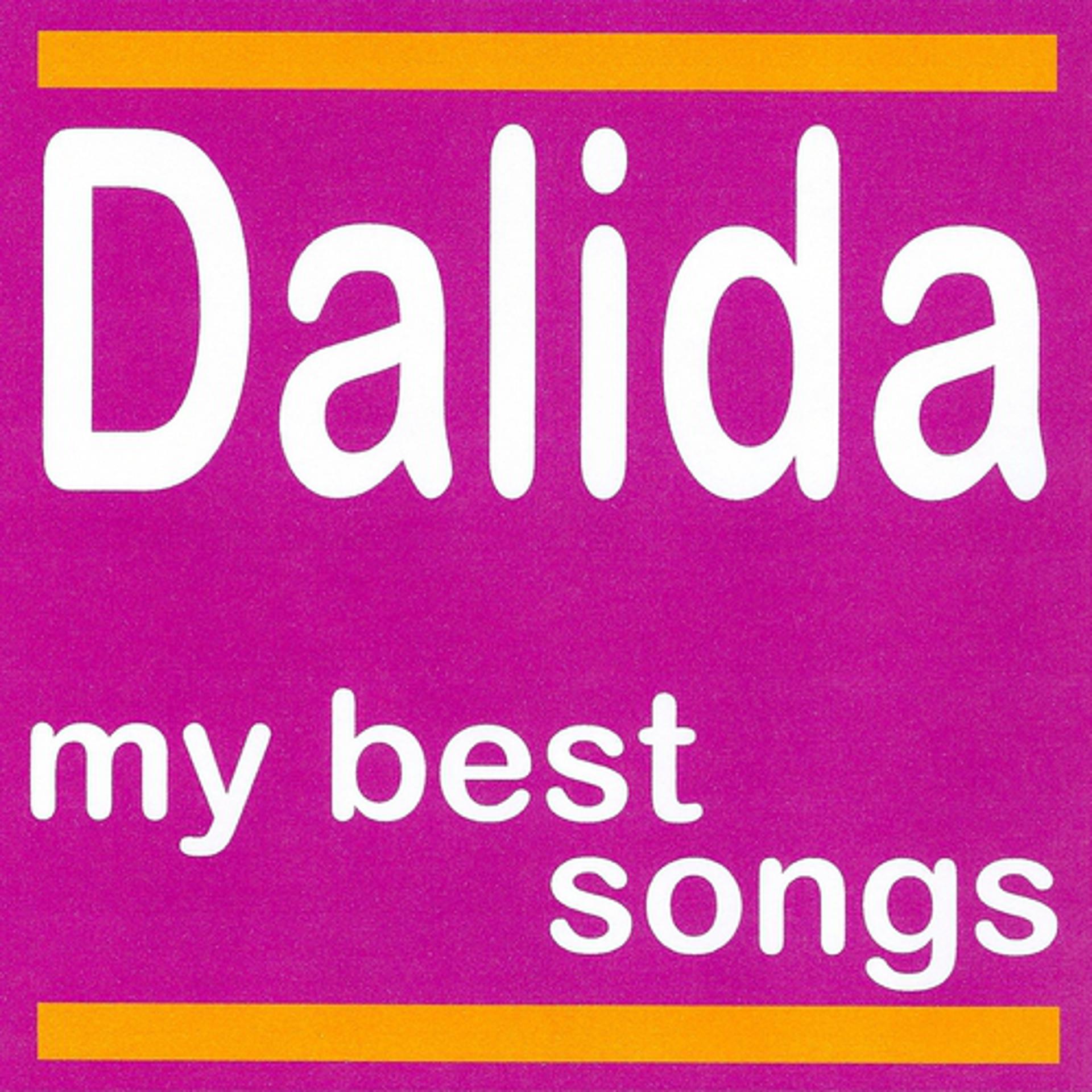 Постер альбома My Best Songs - Dalida