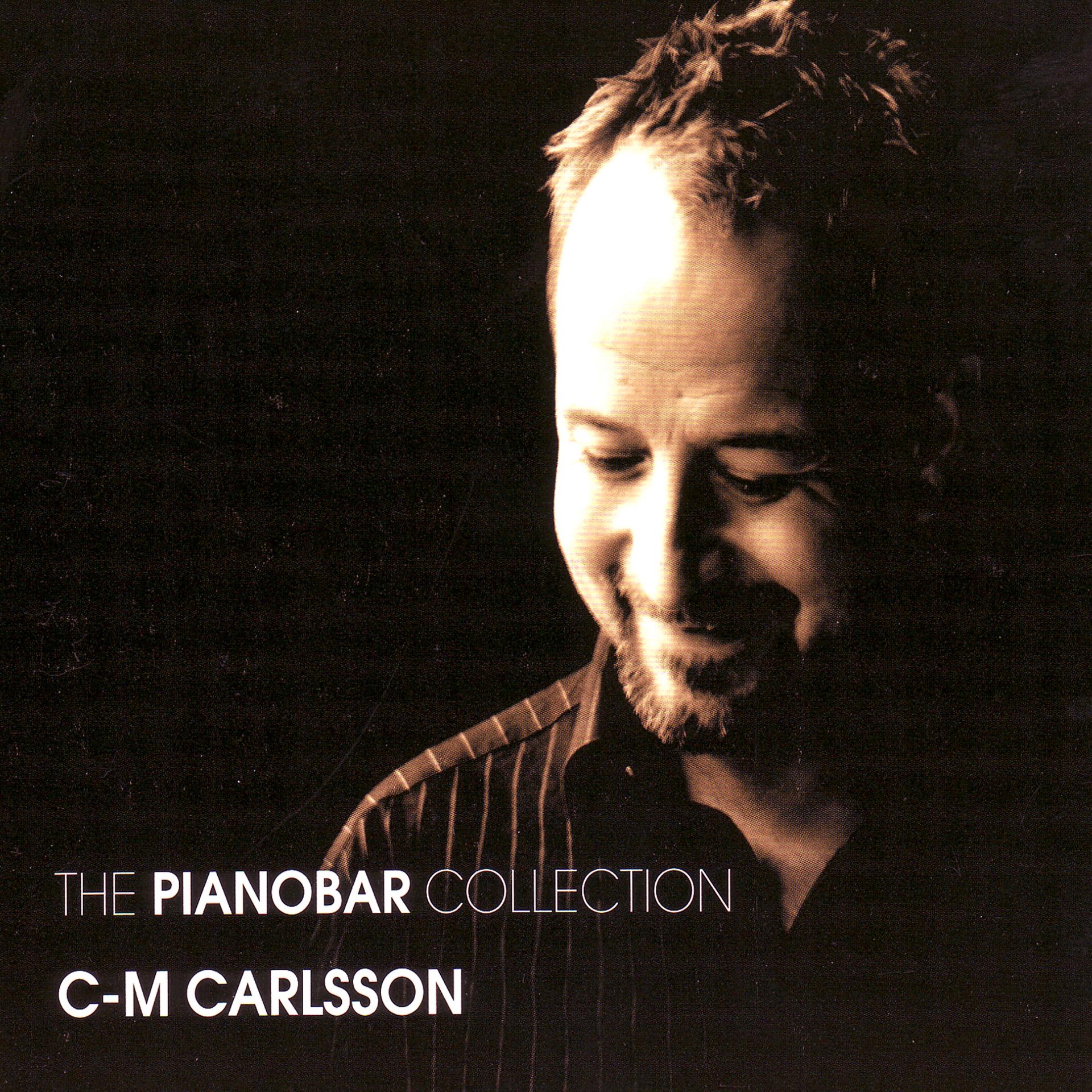 Постер альбома The Pianobar Collection - CM Carlsson