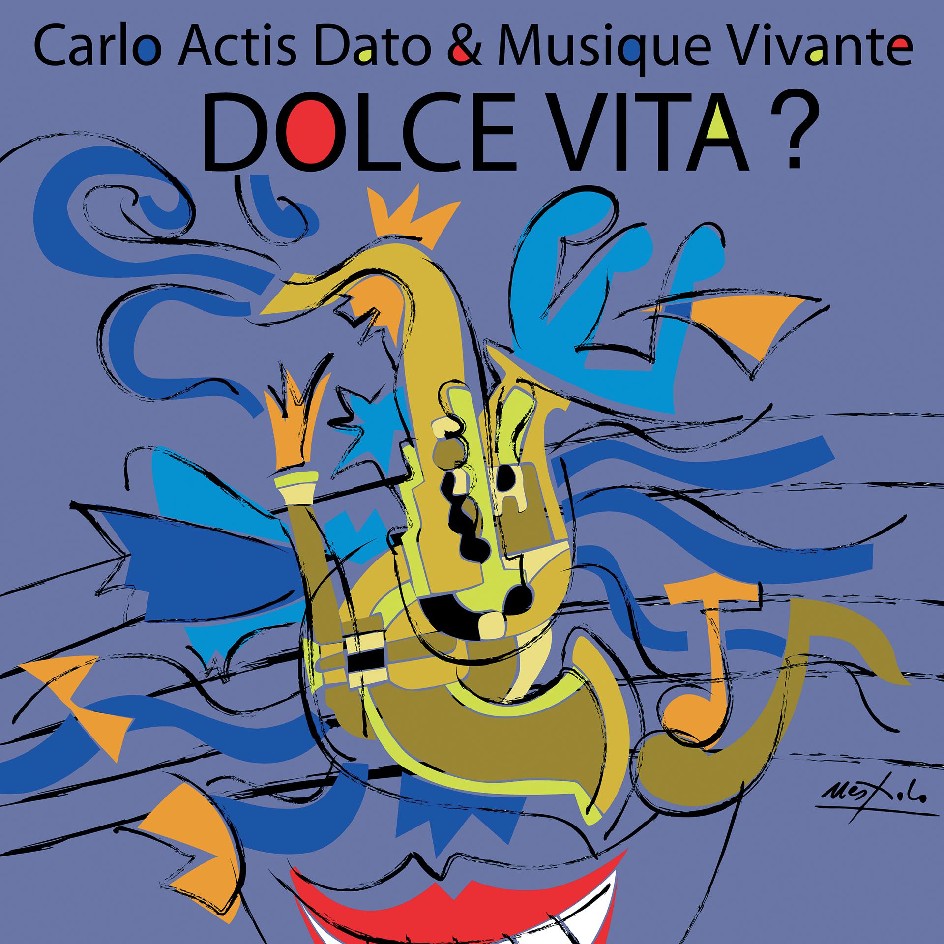 Постер альбома Dolce Vita ?