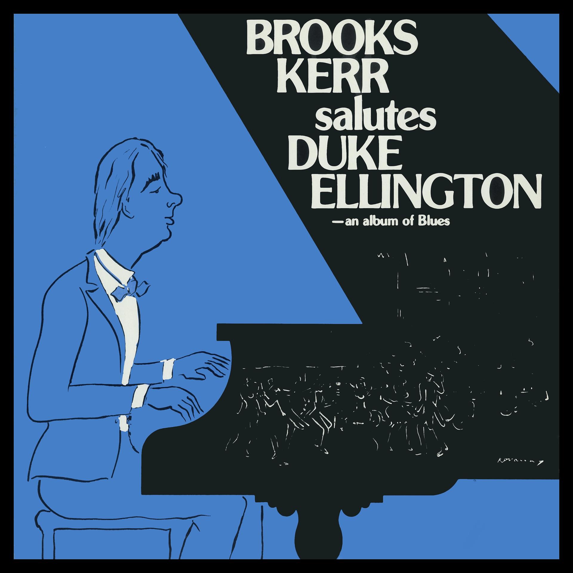 Постер альбома Brooks Kerr Salutes Duke Ellington: An Album of Blues