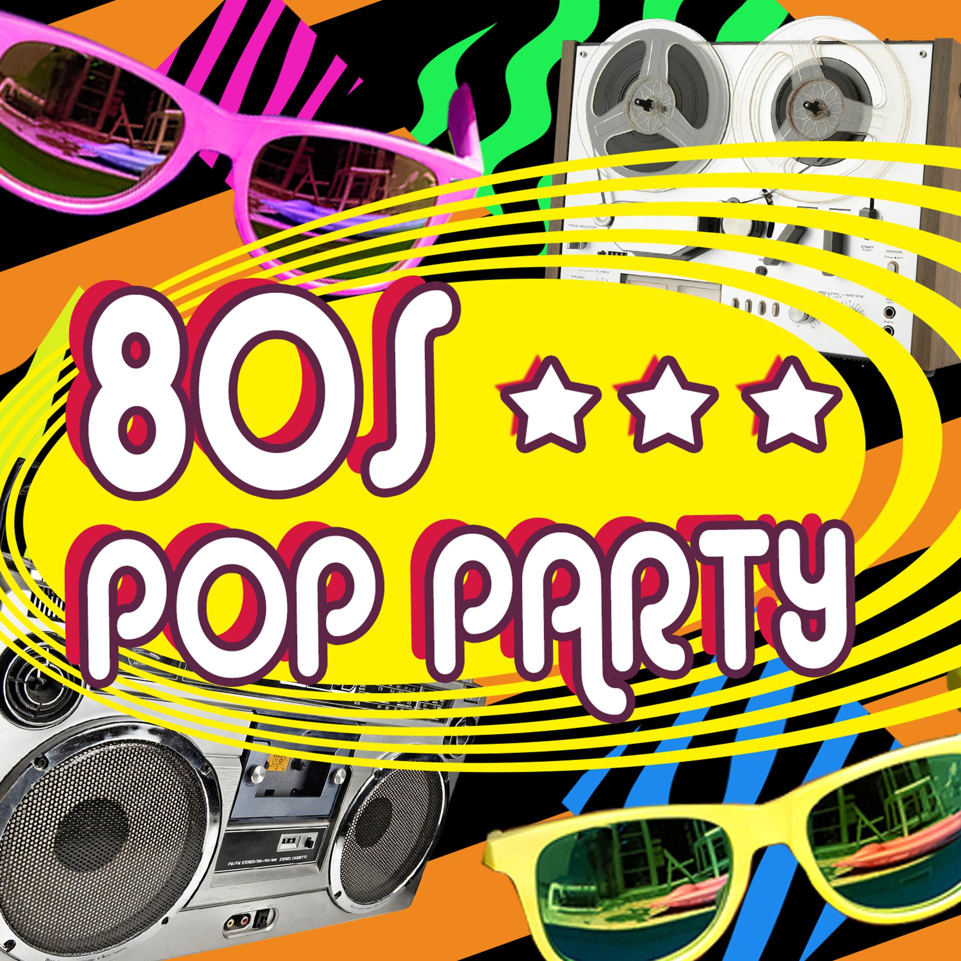 Постер альбома 80s Pop Party