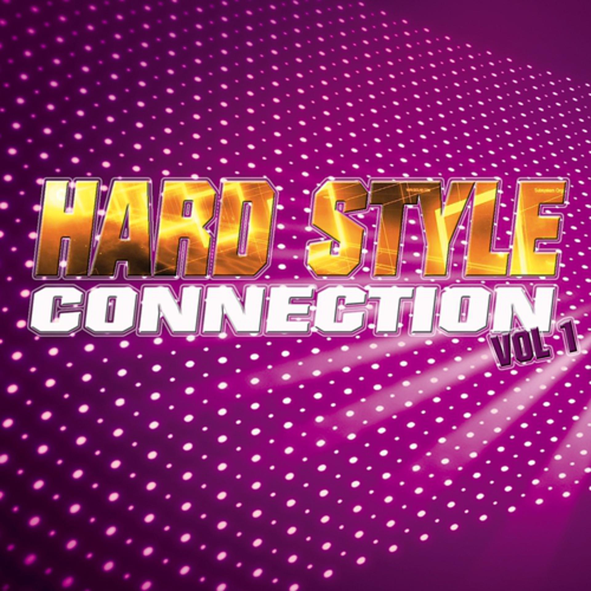 Постер альбома Hard Style Connection vol.1