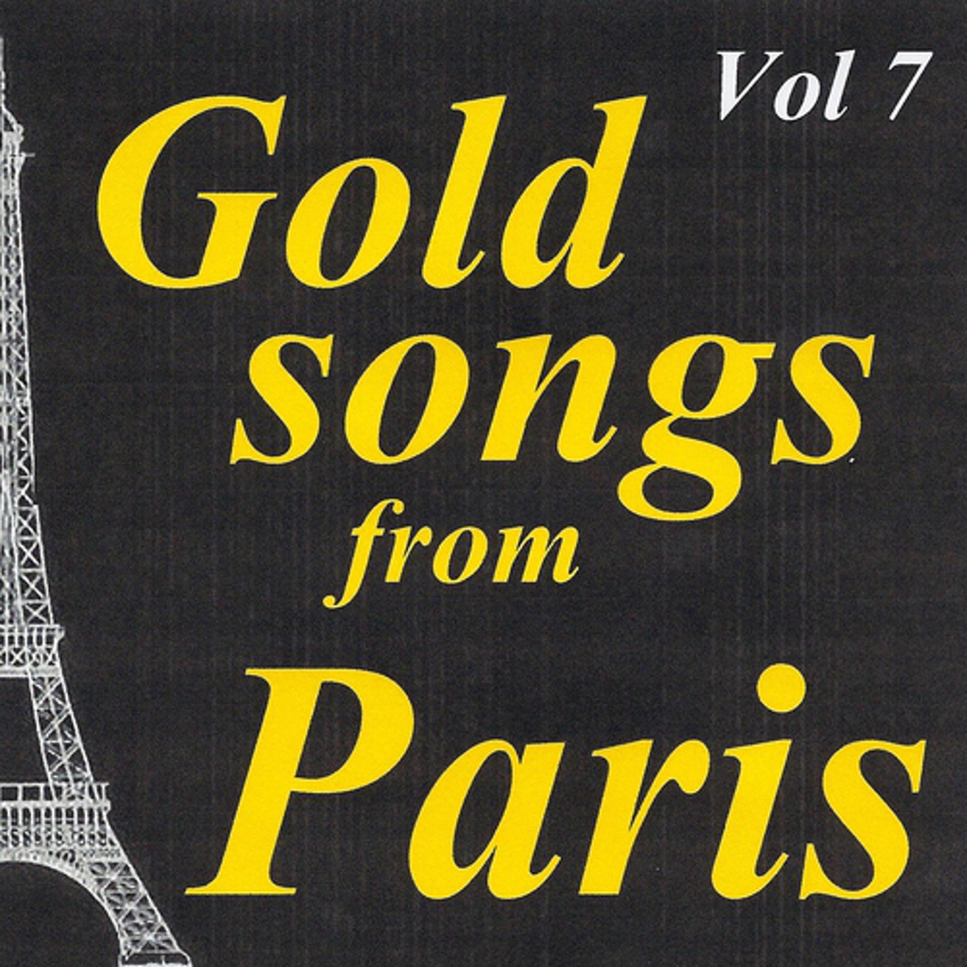 Постер альбома Gold songs from paris volume 7