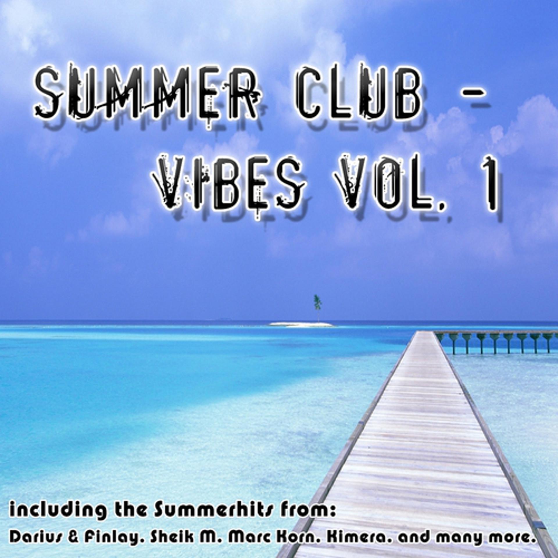 Постер альбома Summer Club Vibes Vol 1