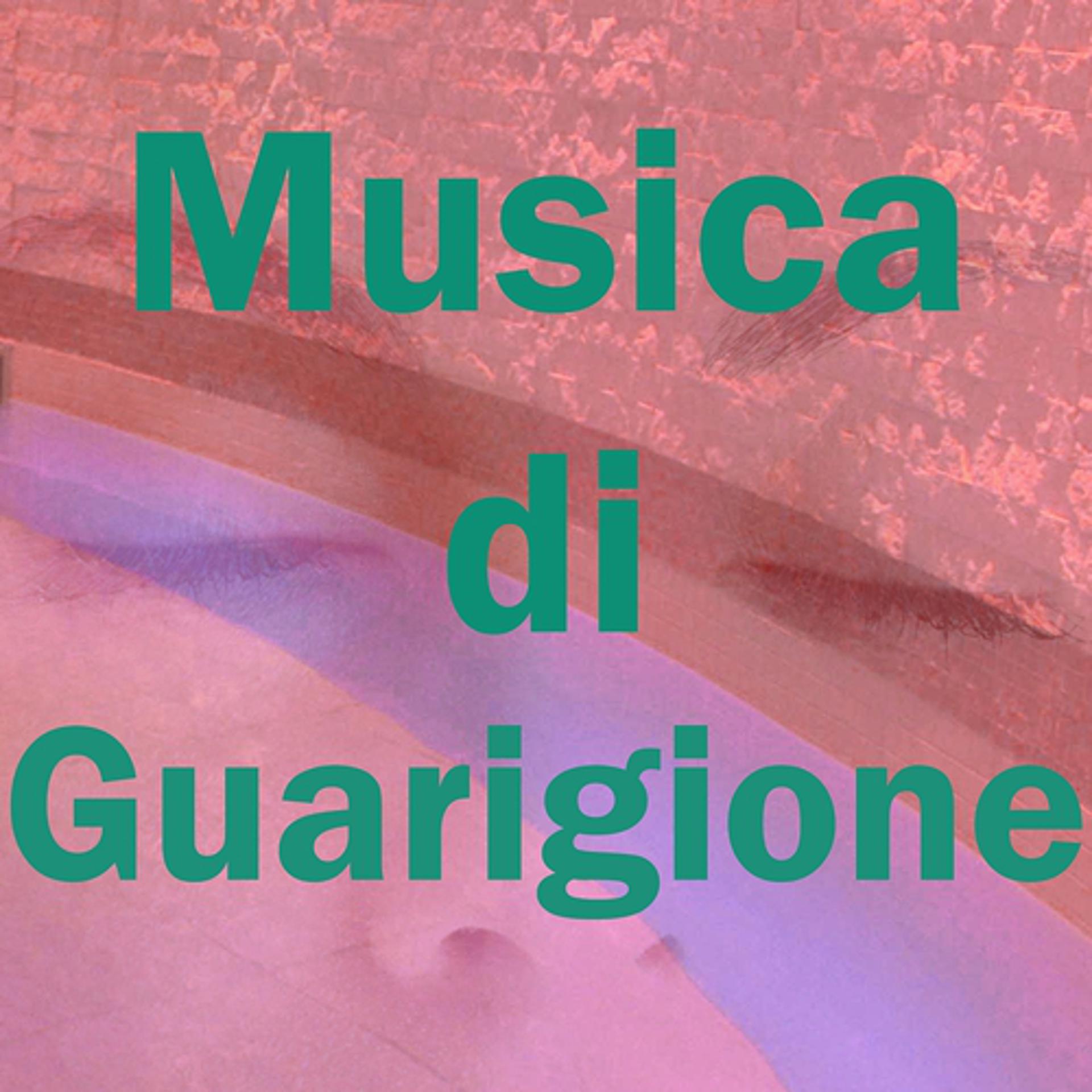 Постер альбома Musica di guarigione