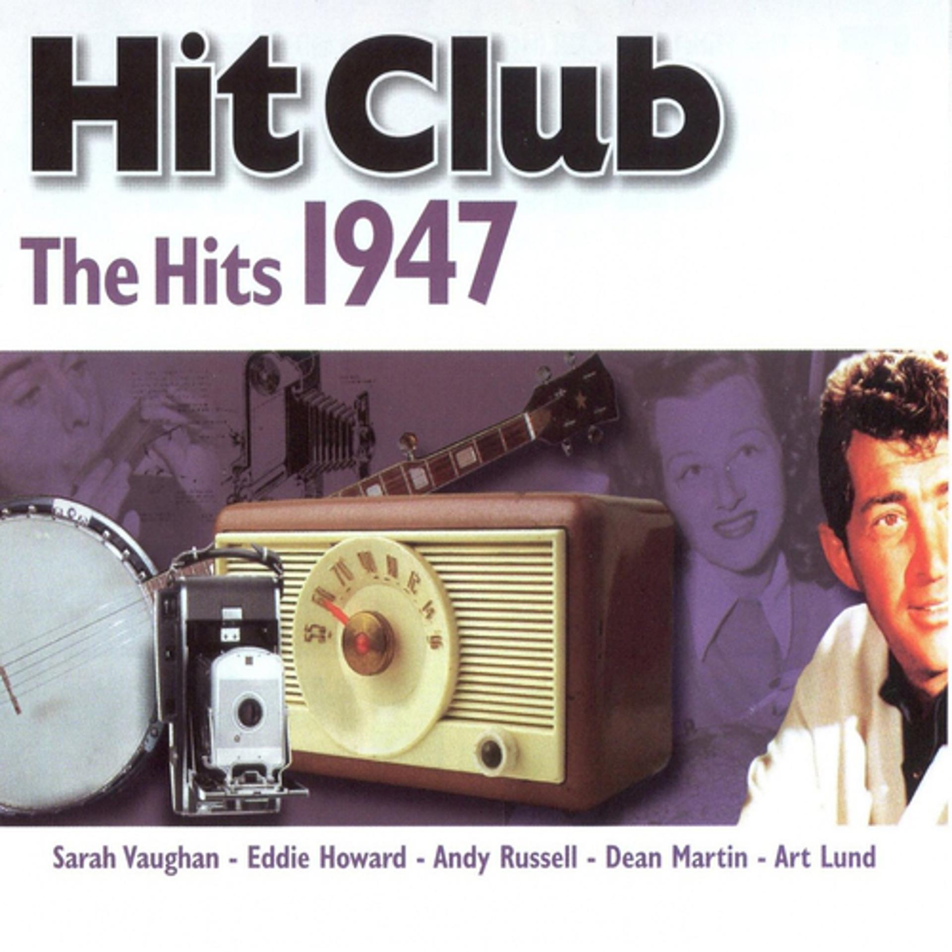 Постер альбома Hit Club, The Hits 1947