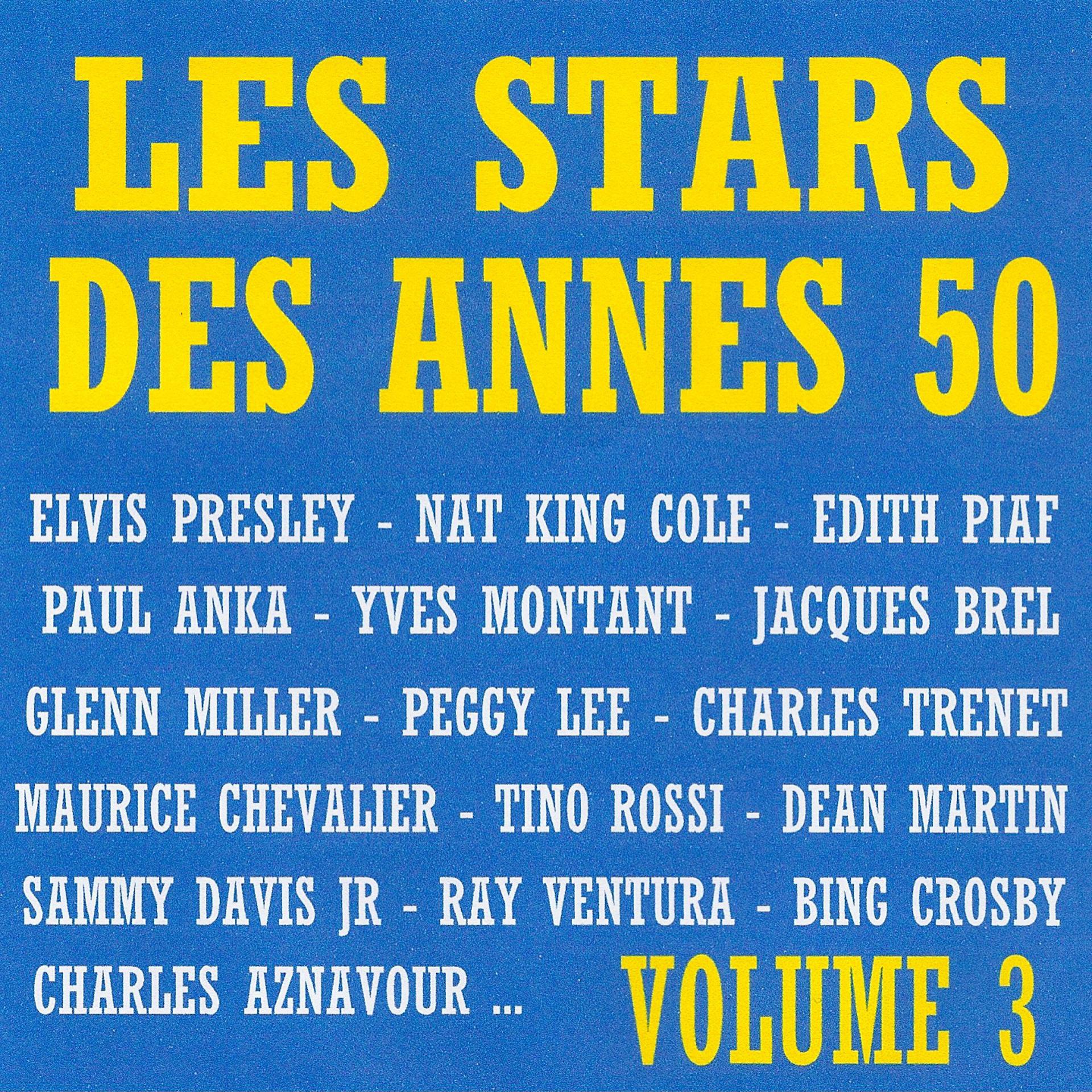 Постер альбома Les stars des annees 50 vol 3