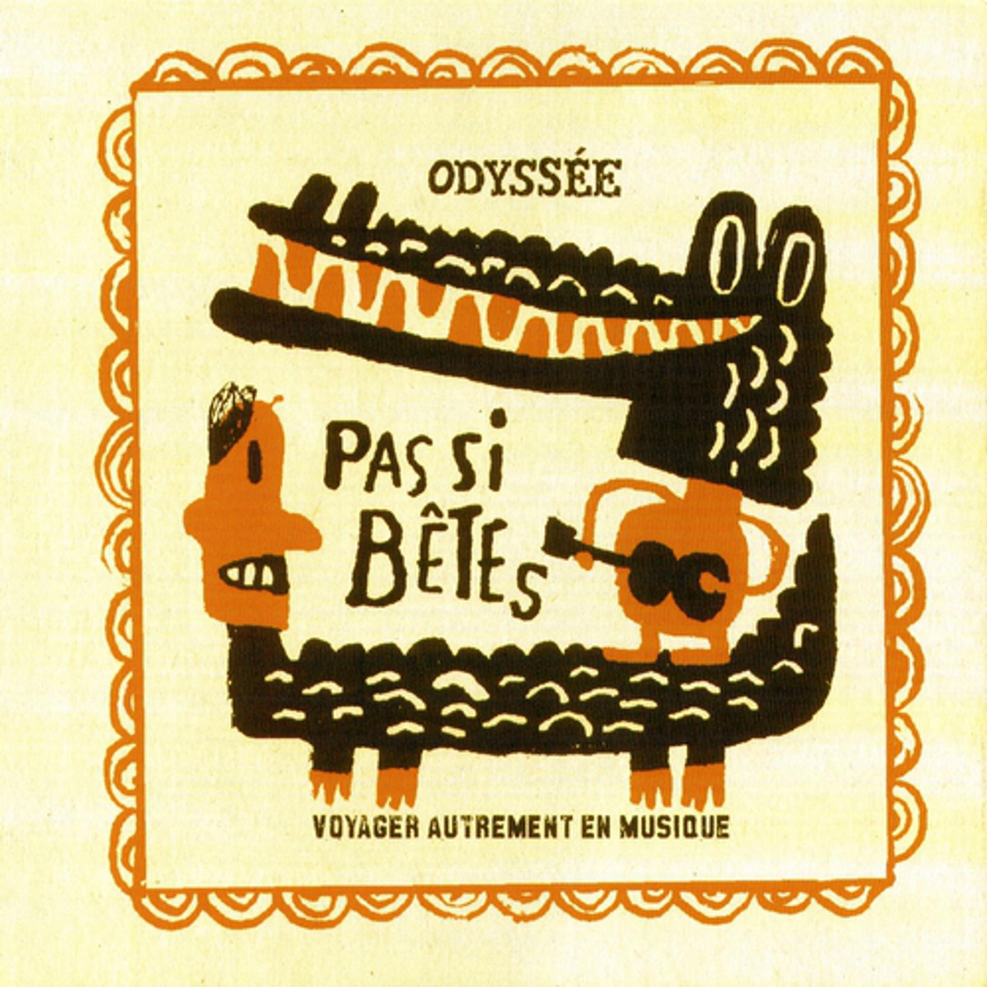 Постер альбома Odyssee Second Serie: Pas si bêtes