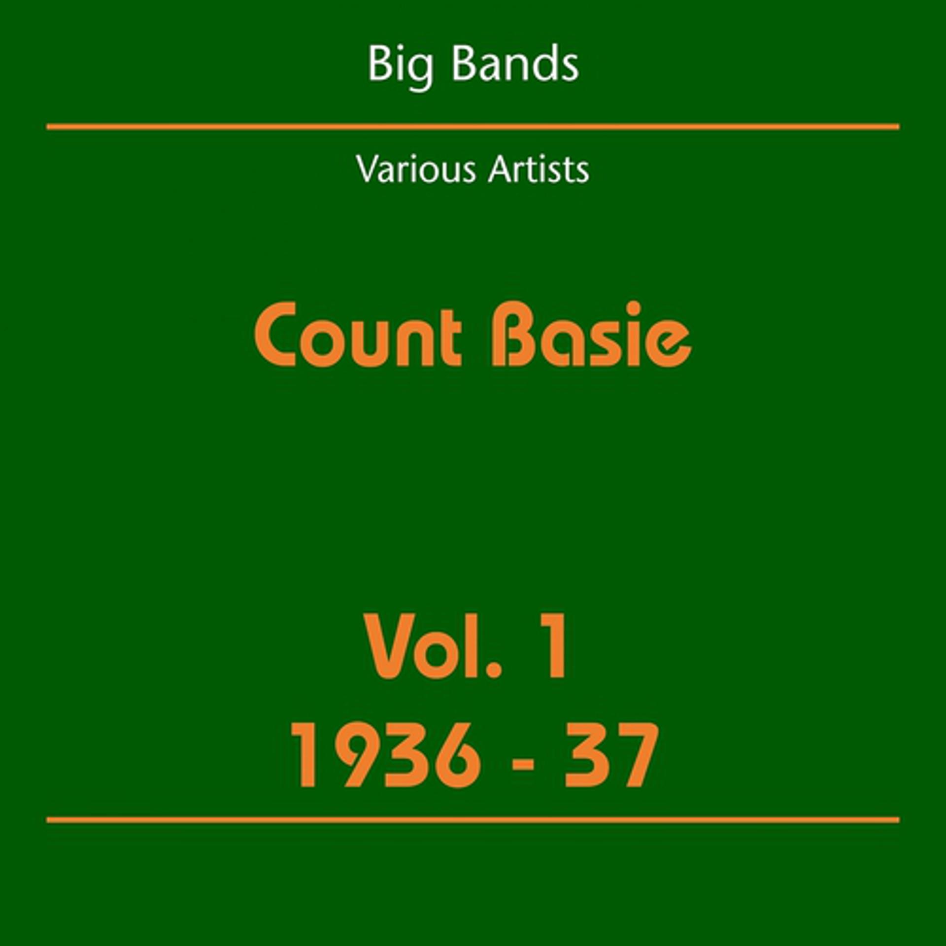 Постер альбома Big Bands (Count Basie Volume 1 1936-37)