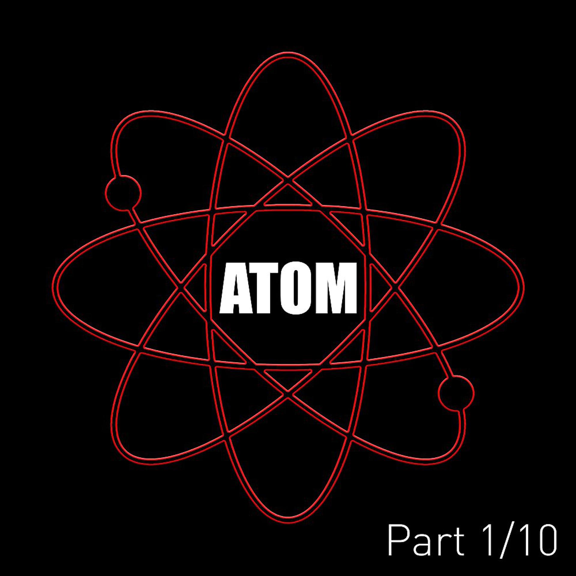 Постер альбома Atom (Pt. 1)