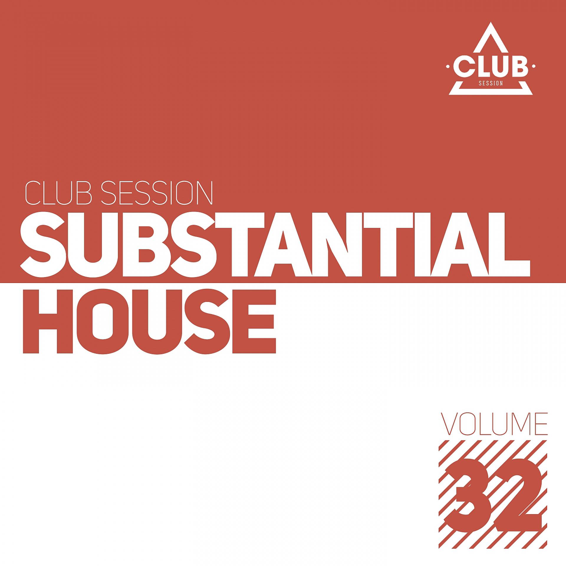 Постер альбома Substantial House, Vol. 32