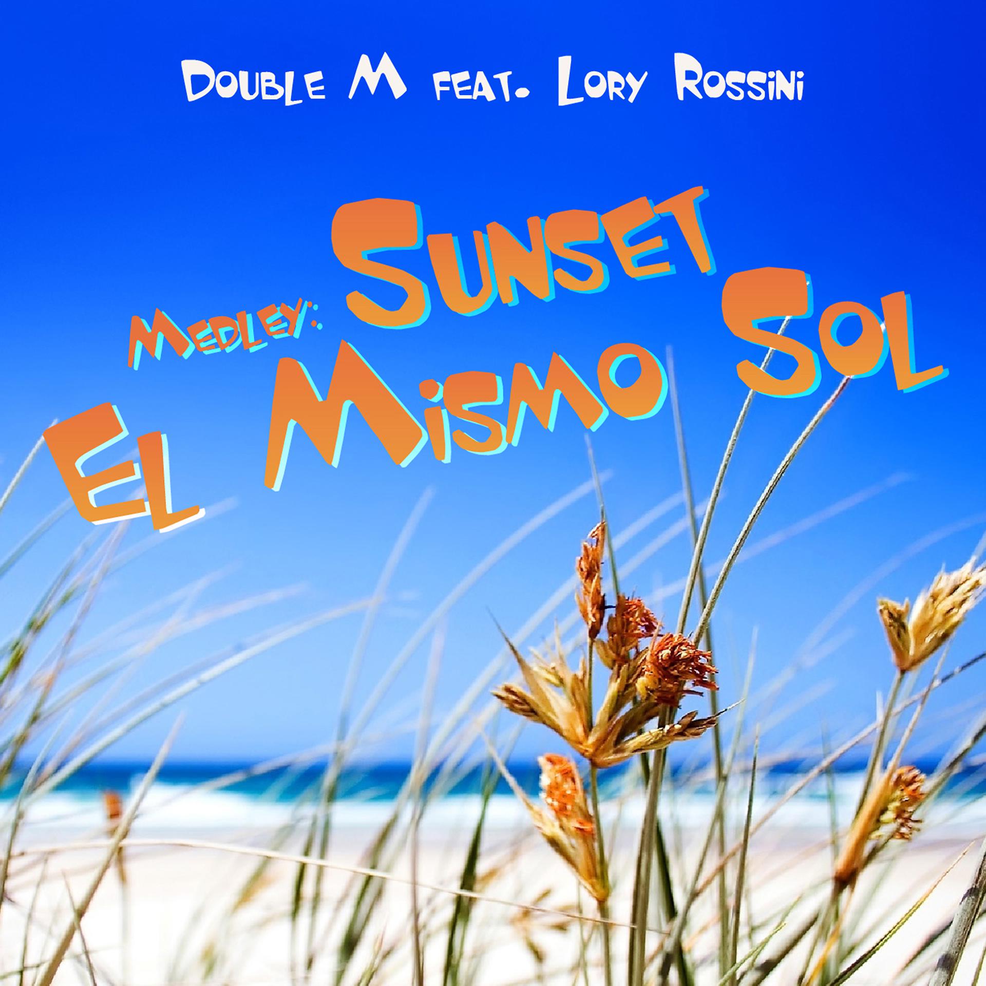 Постер альбома Medley: Sunset / El Mismo Sol