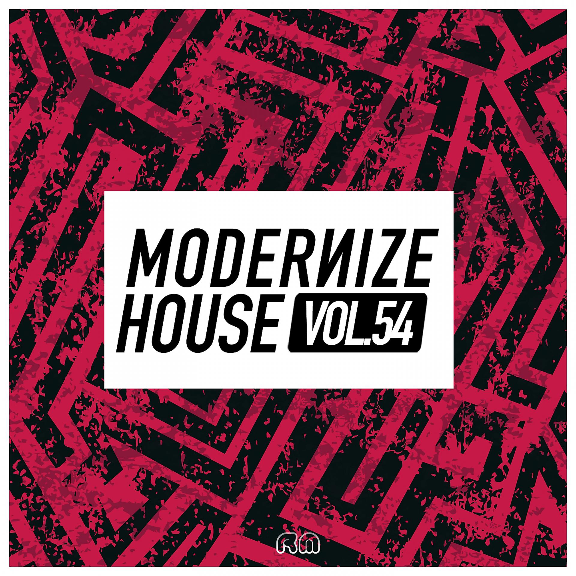 Постер альбома Modernize House, Vol. 54