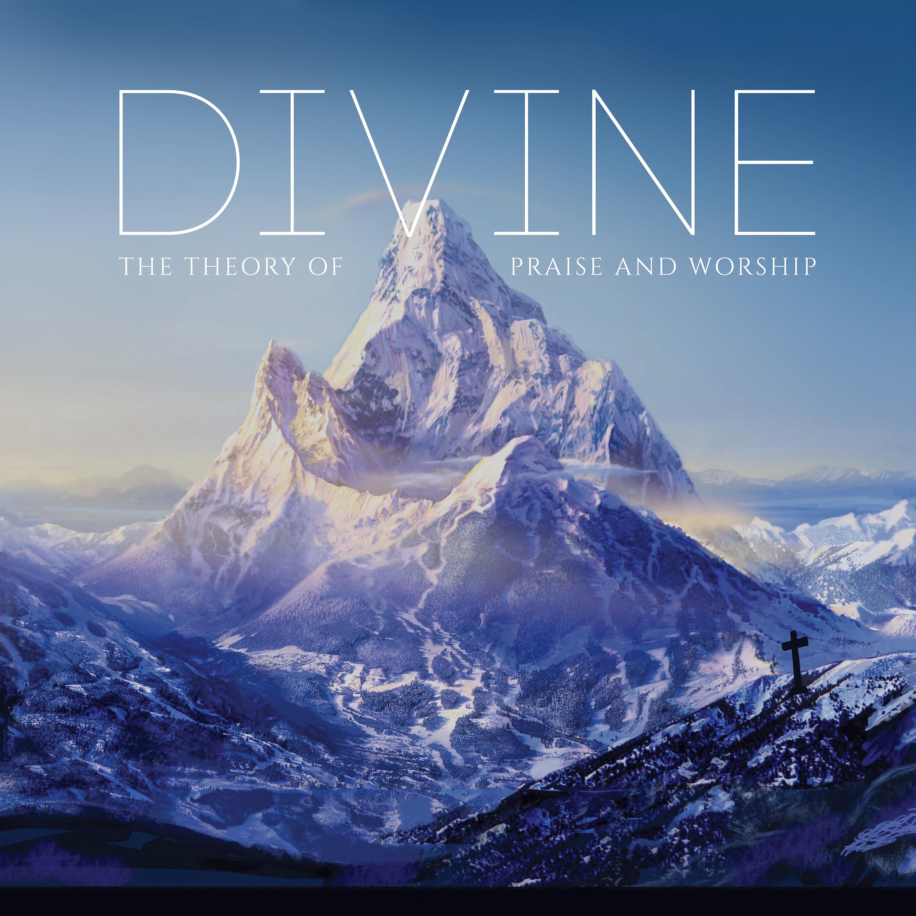 Постер альбома Divine: The Theory of Praise and Worship