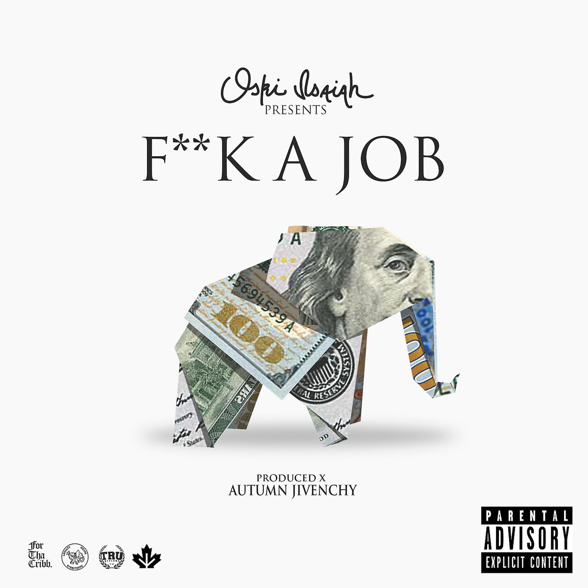 Постер альбома Fuck a Job