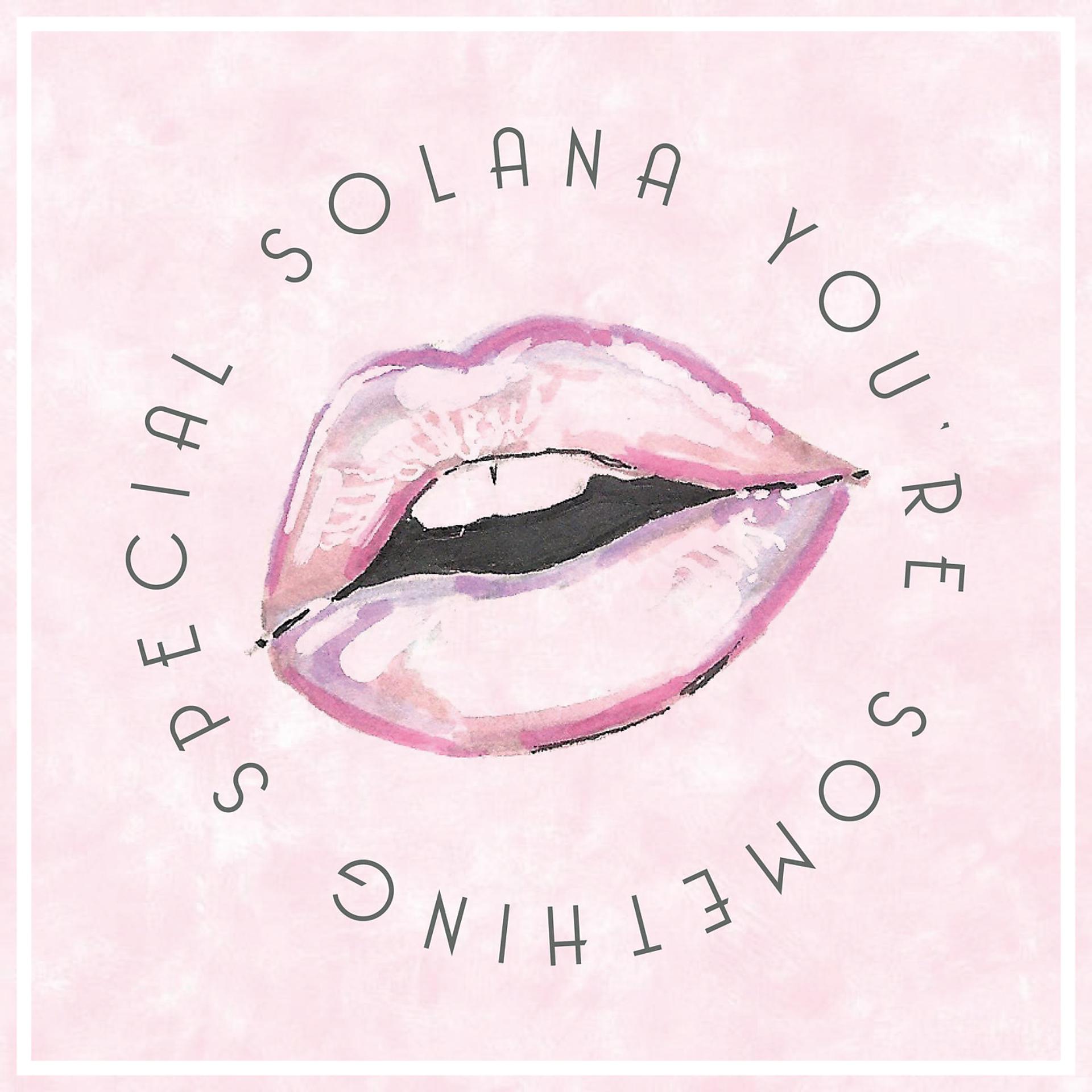 Постер к треку Solana - You're Something Special