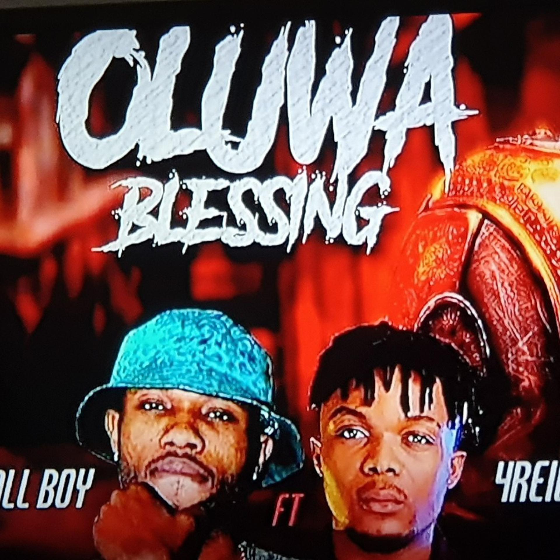 Постер альбома Oluwa Blessing (Smallboy Production)