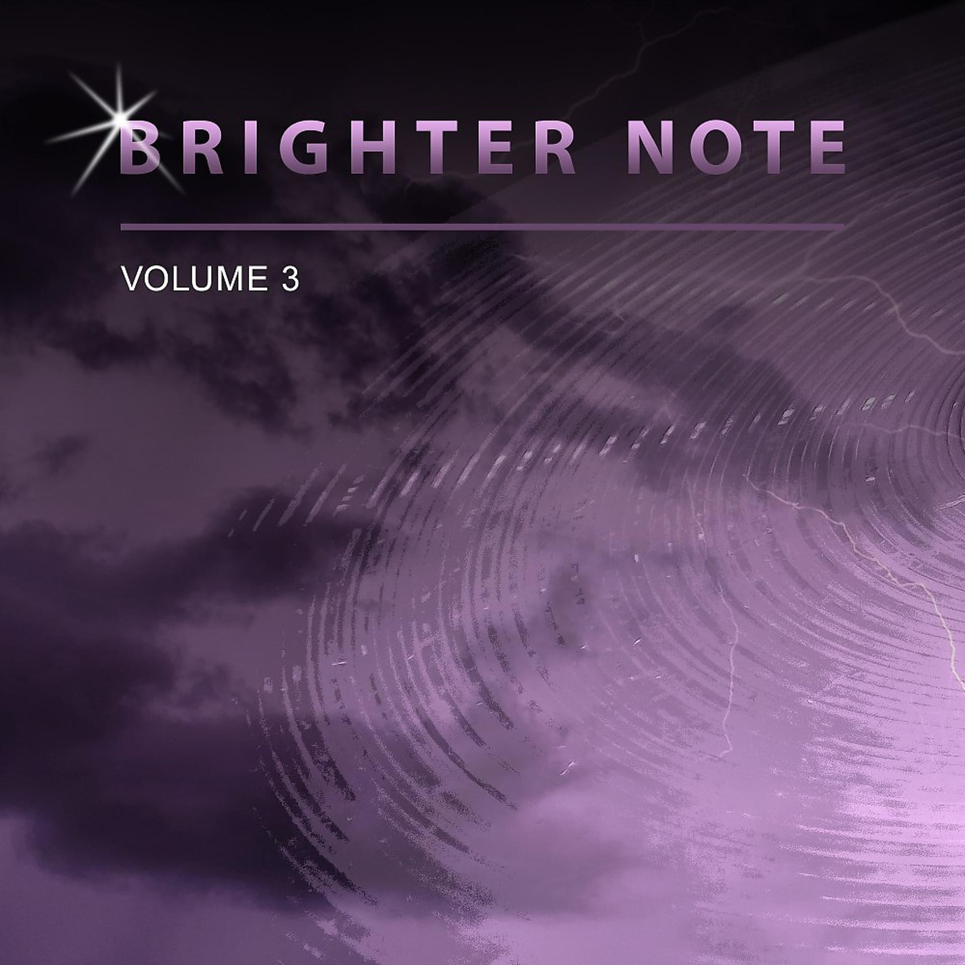 Постер альбома Brighter Note, Vol. 3
