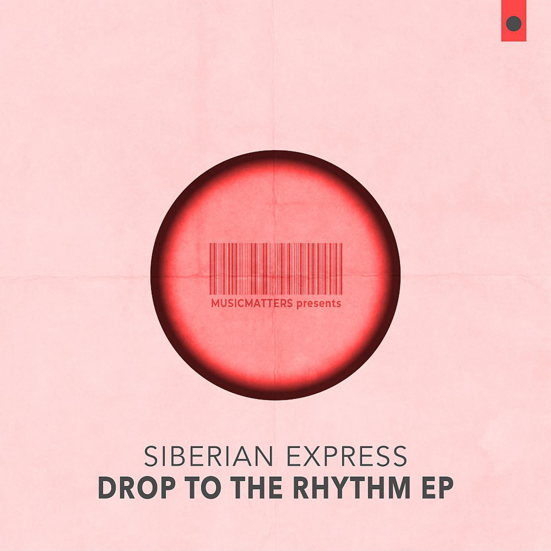 Постер альбома Drop to the Rhythm EP