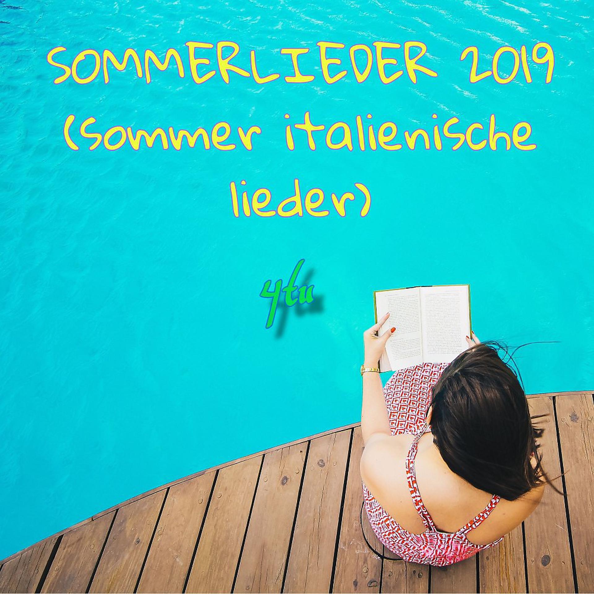 Постер альбома Sommerlieder 2019 (Sommer italienische Lieder)
