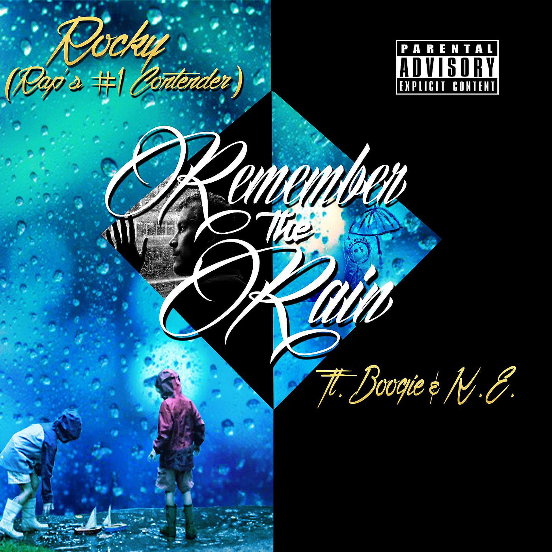 Постер альбома Remember the Rain (feat. Boogie & K.E.)