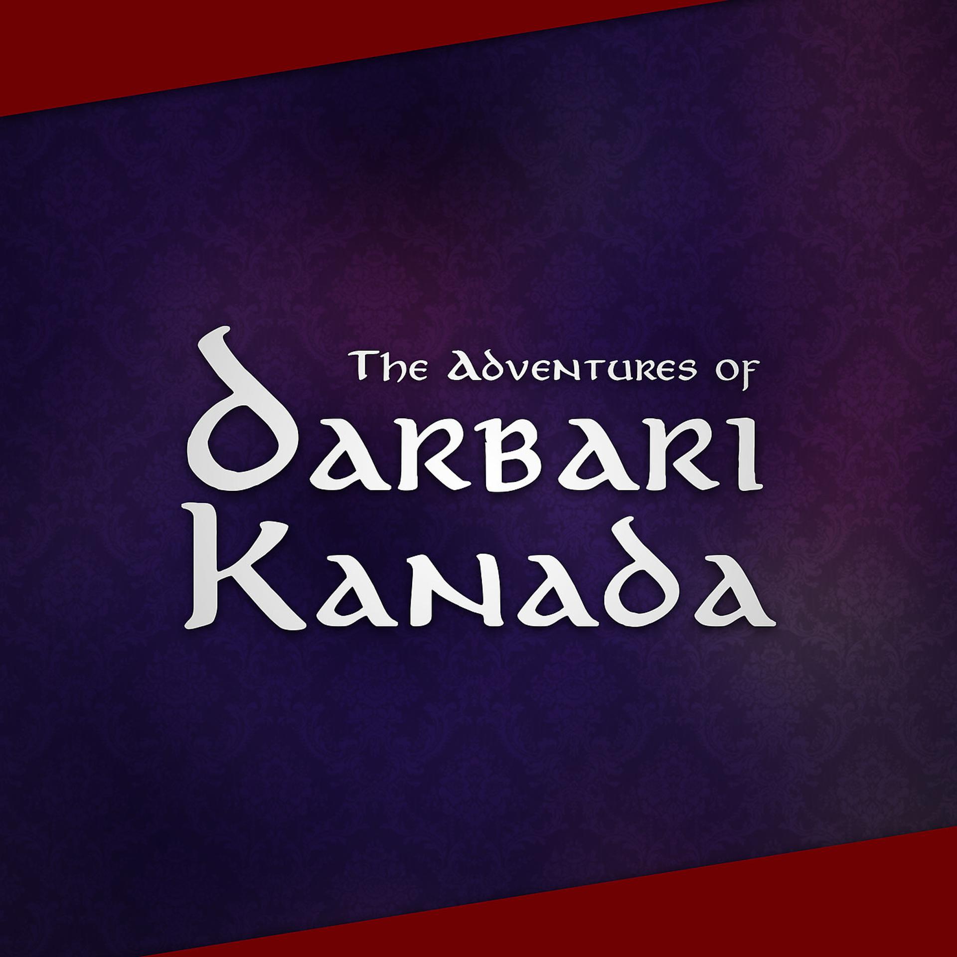 Постер альбома The Adventures of Darbari Kanada