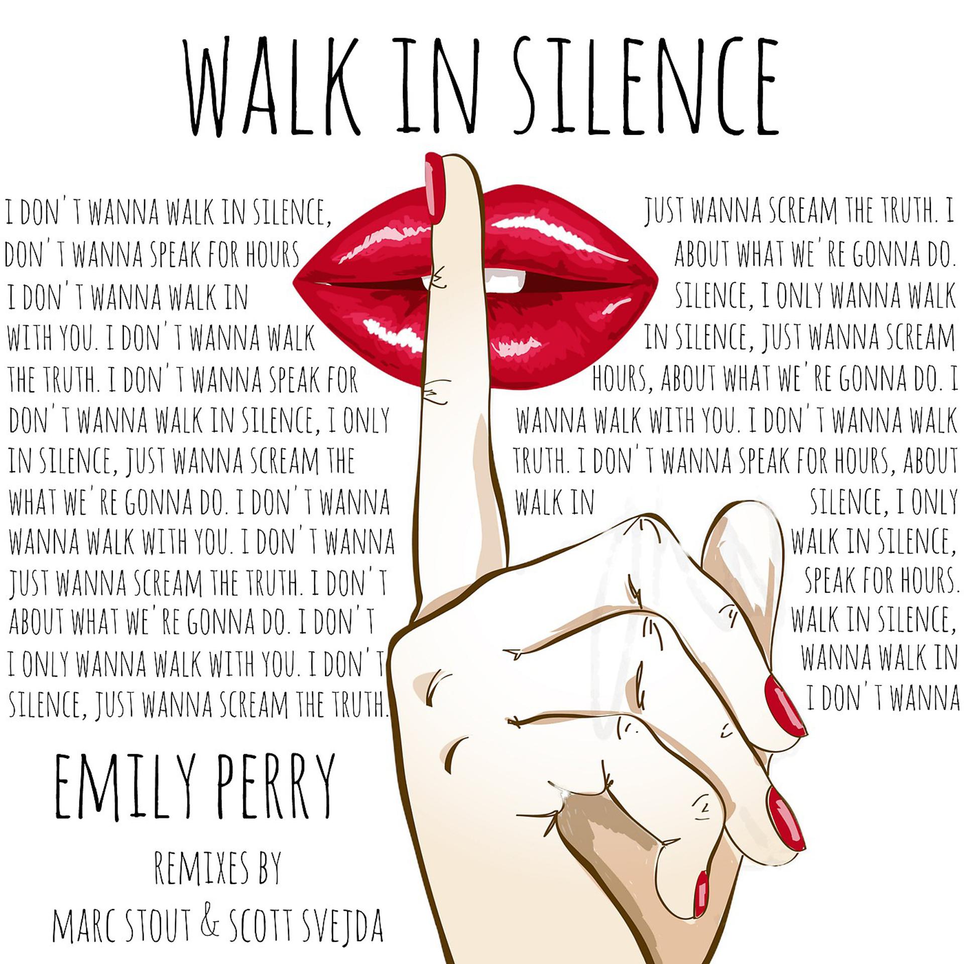 Постер альбома Walk in Silence (Marc Stout & Scott Svejda Remixes)