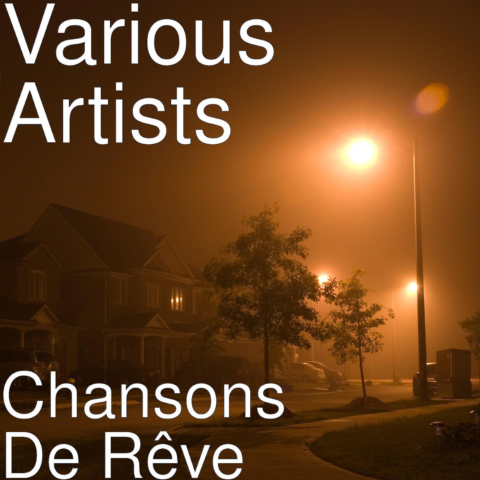 Постер альбома Chansons De Rêve