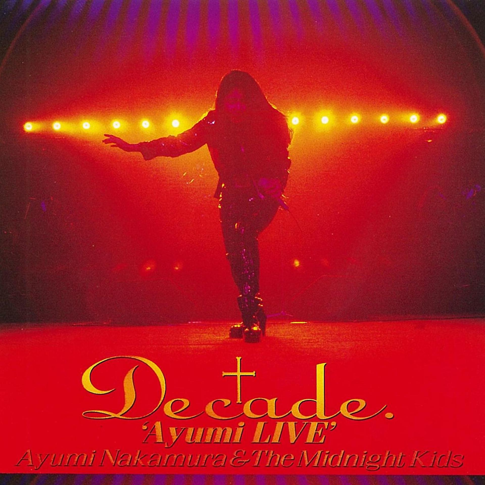 Постер альбома Decade: Ayumi Live (35th Anniversary 2019 Remastered)