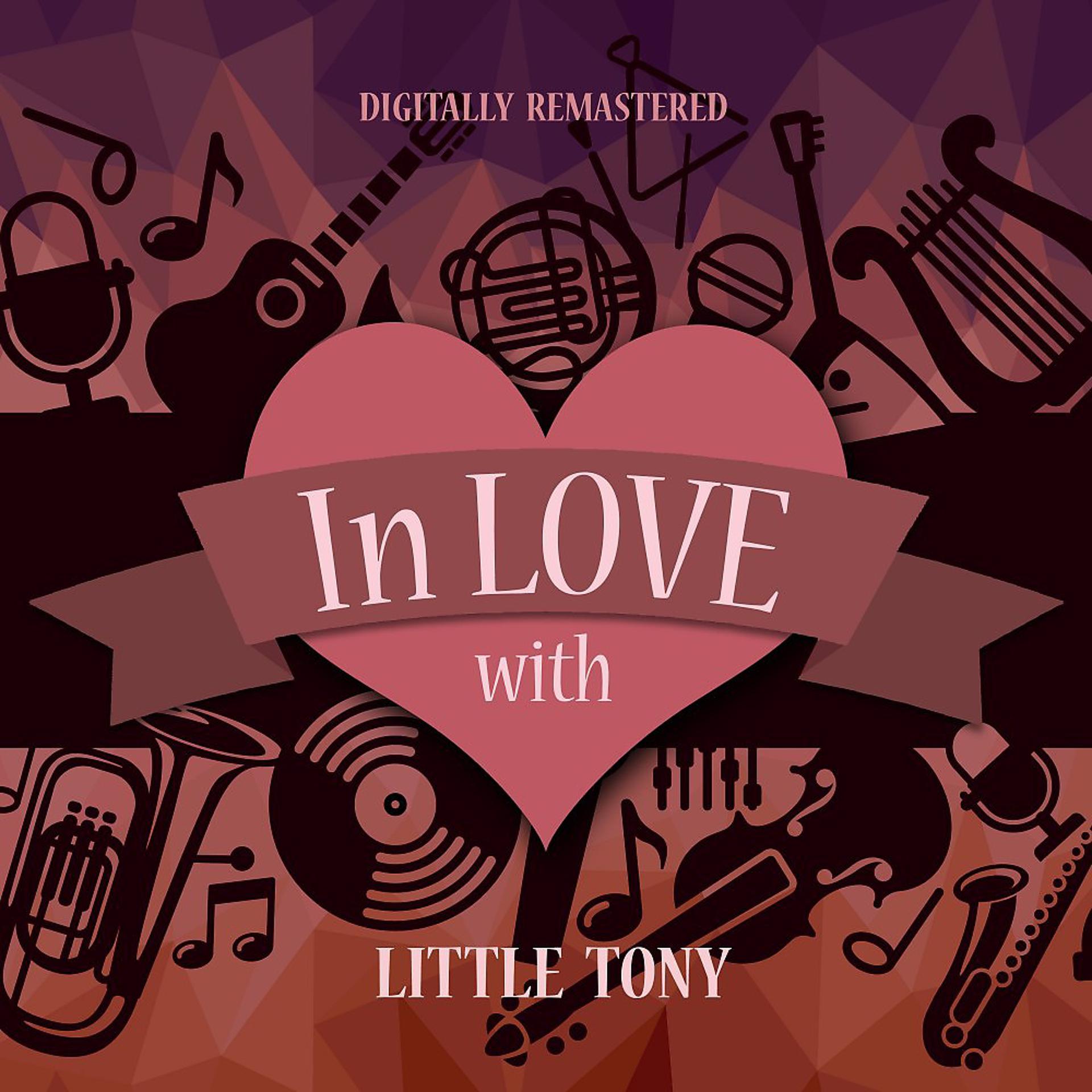 Постер альбома In Love with Little Tony (Digitally Remastered)