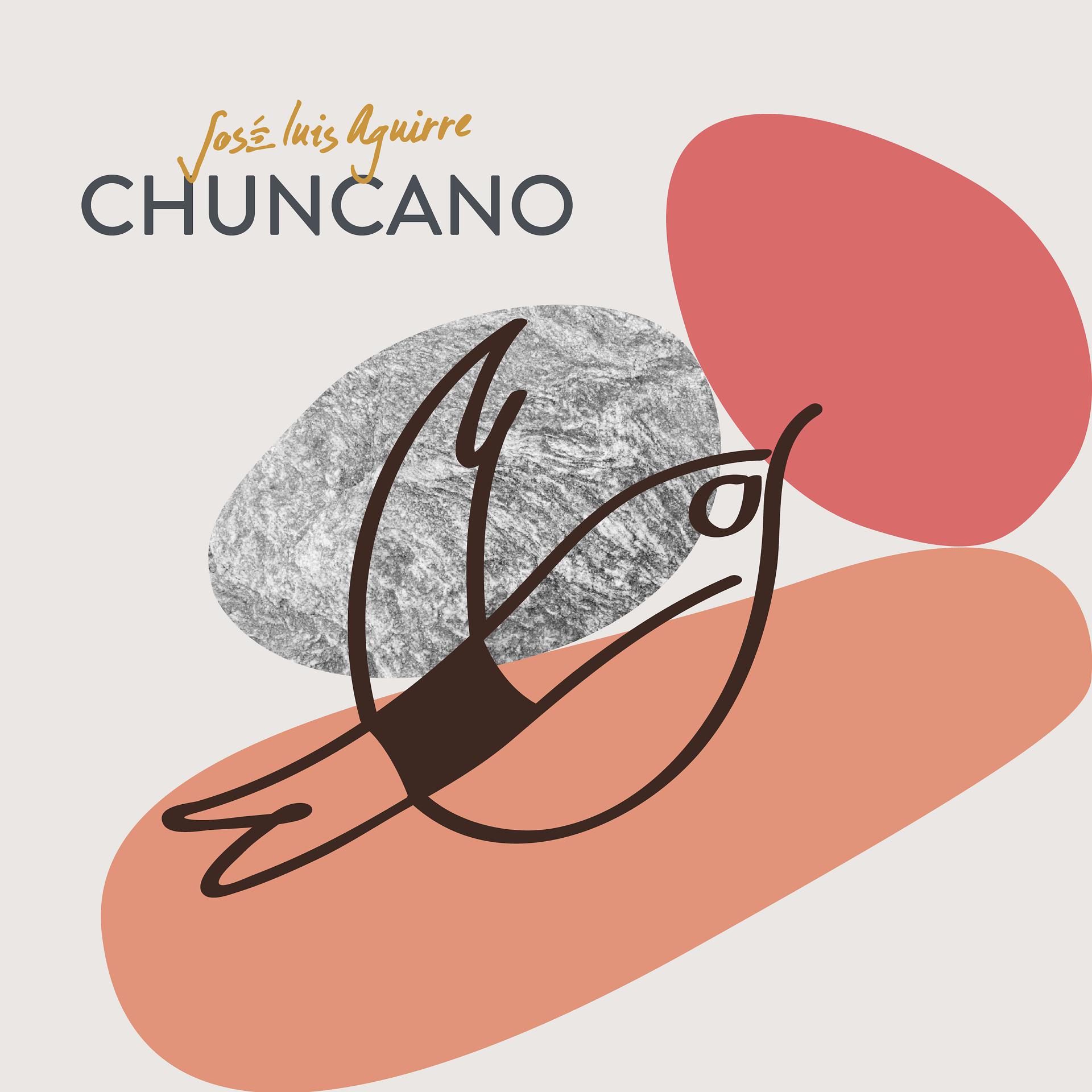 Постер альбома Chuncano