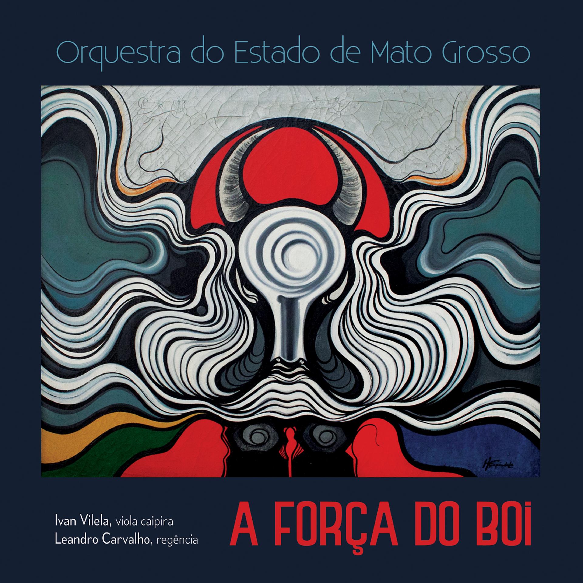 Постер альбома A Força do Boi